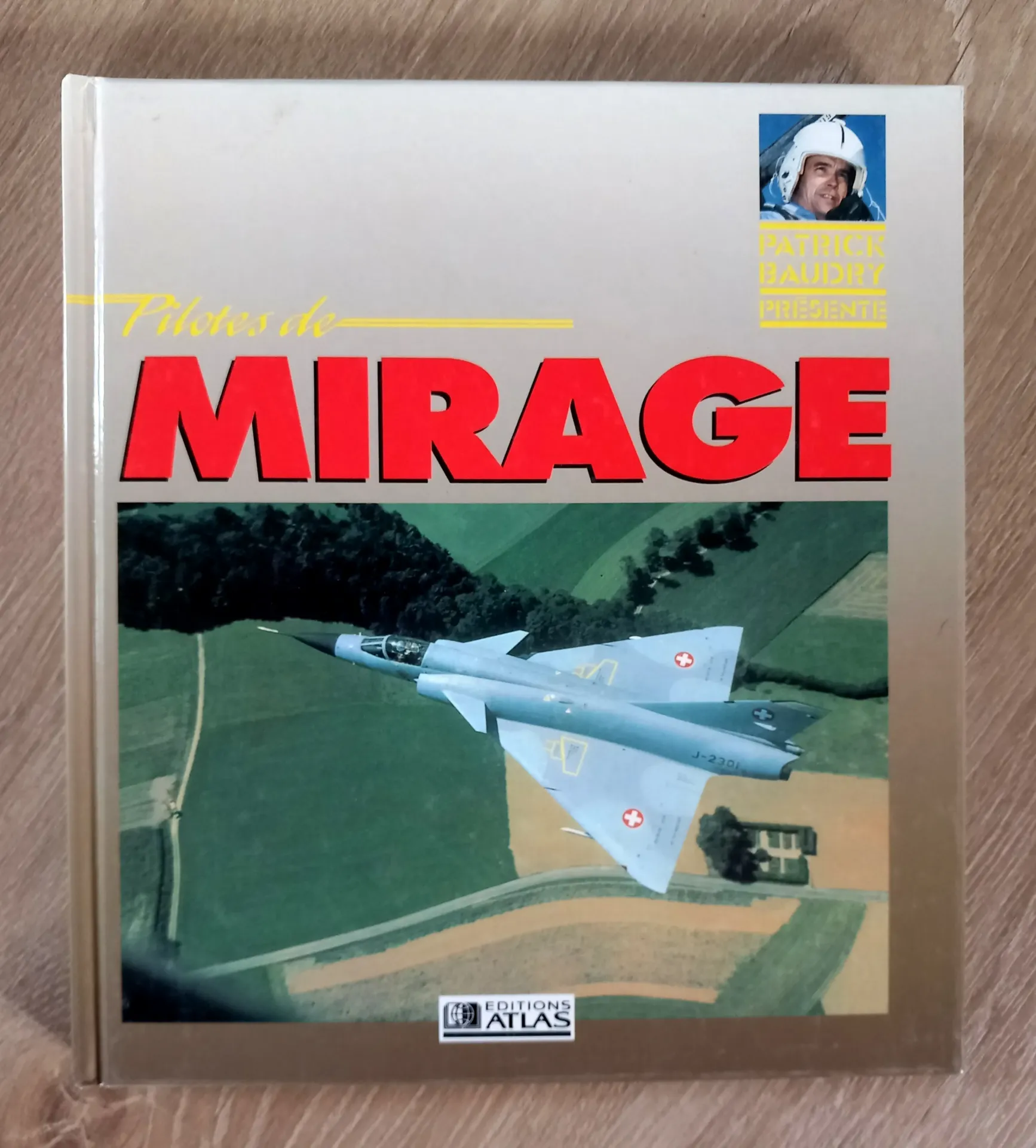 Pilotes de Mirage (Philippe Duchateau, Salvador Mafé Huertas)