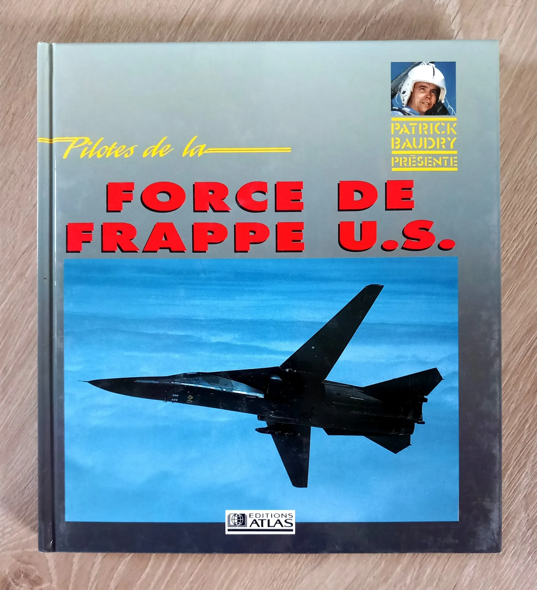 Pilotes de la Force de Frappe U.S. (Joe Cupido)