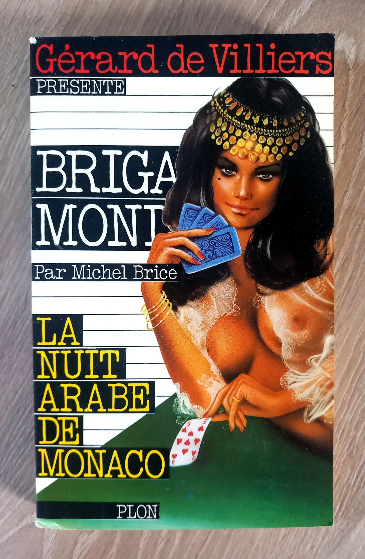 Brigade Mondaine, n°21 : La nuit arabe de Monaco (Michel Brice - Gérard de Villiers)