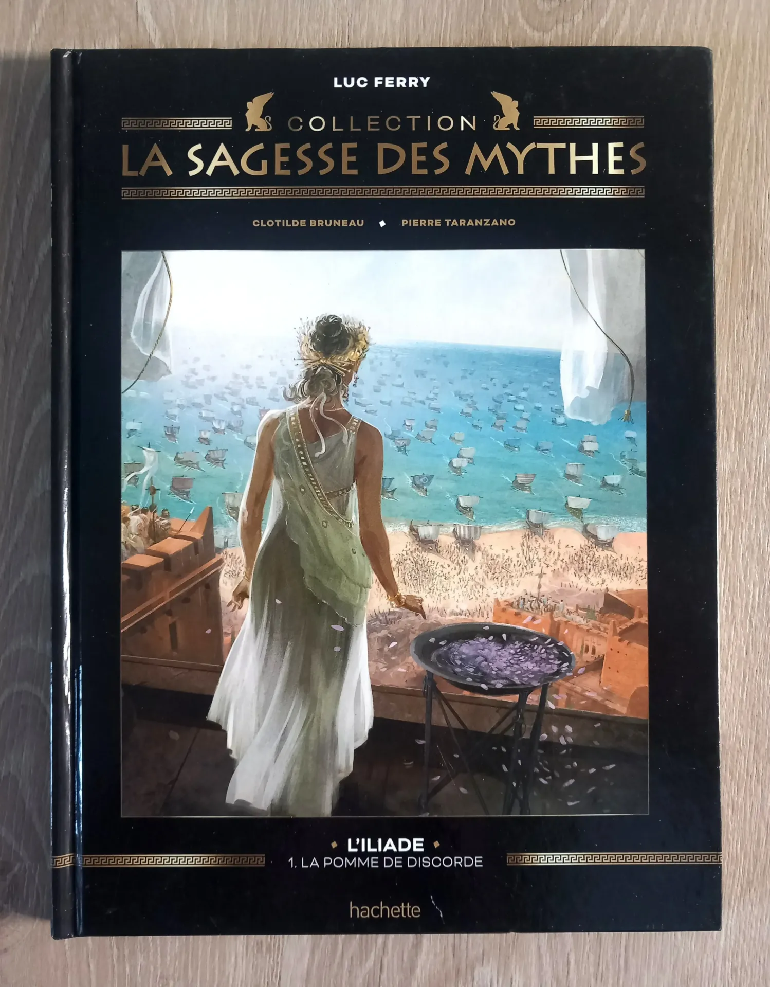 BD La Sagesse des Mythes : l'Illiade. 1- La pomme de la discorde (Luc Ferry)