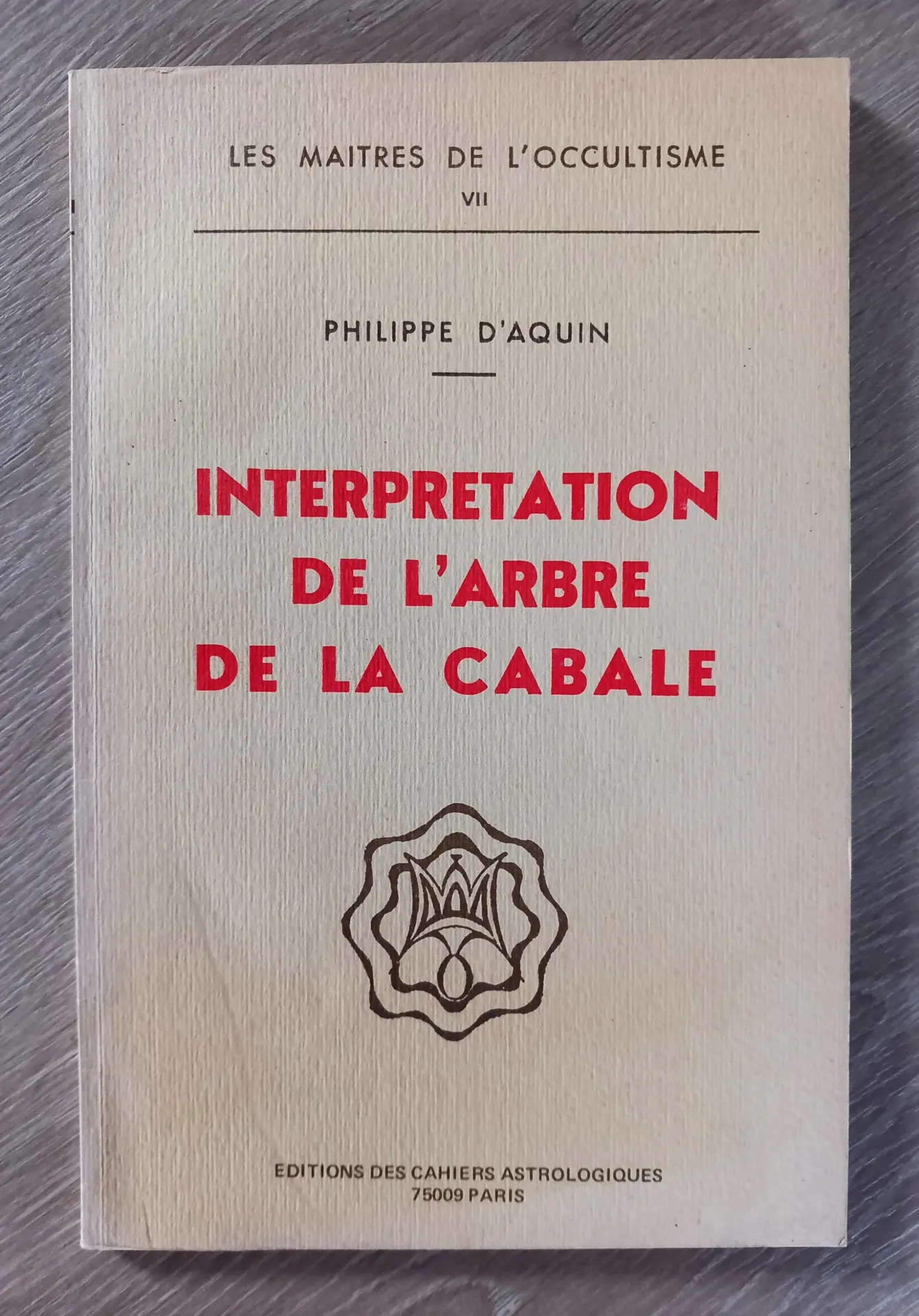 Interprétation de l'arbre de la Cabale (Philippe d'Aquin)