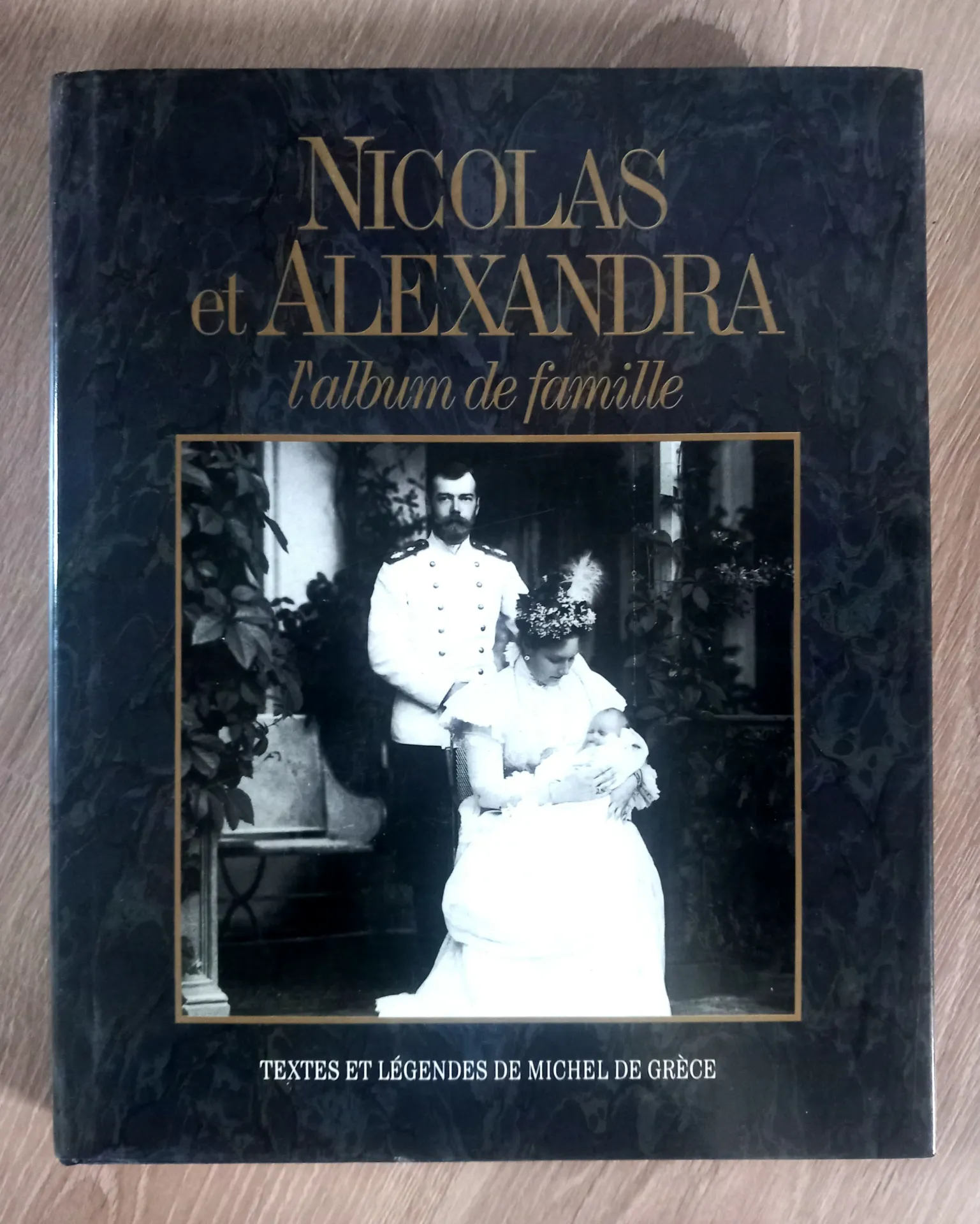 Nicolas et Alexandra, l'album de famille (Michel de Grèce)