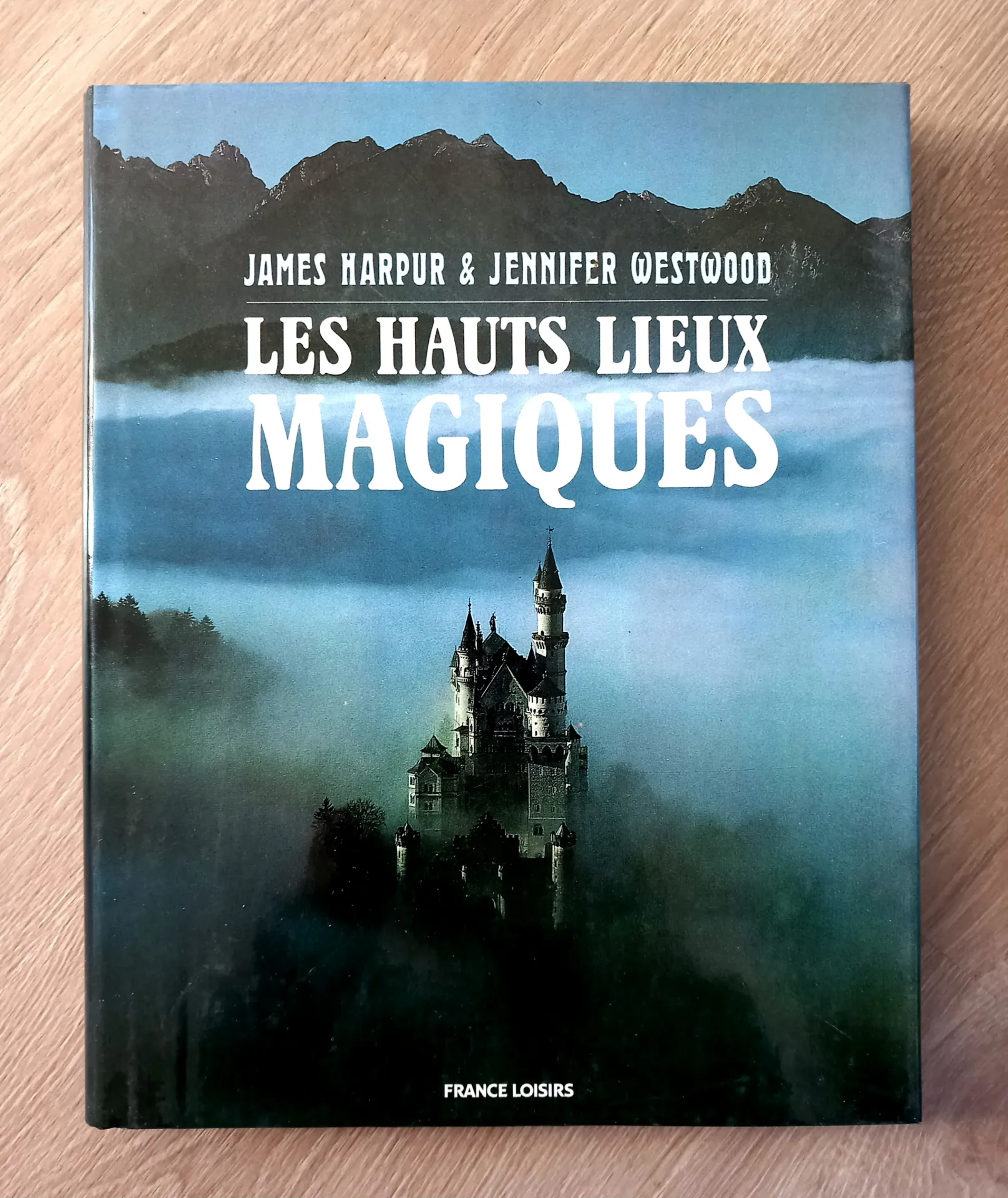 Les hauts lieux magiques (James Harpur, Jennifer Westwood)