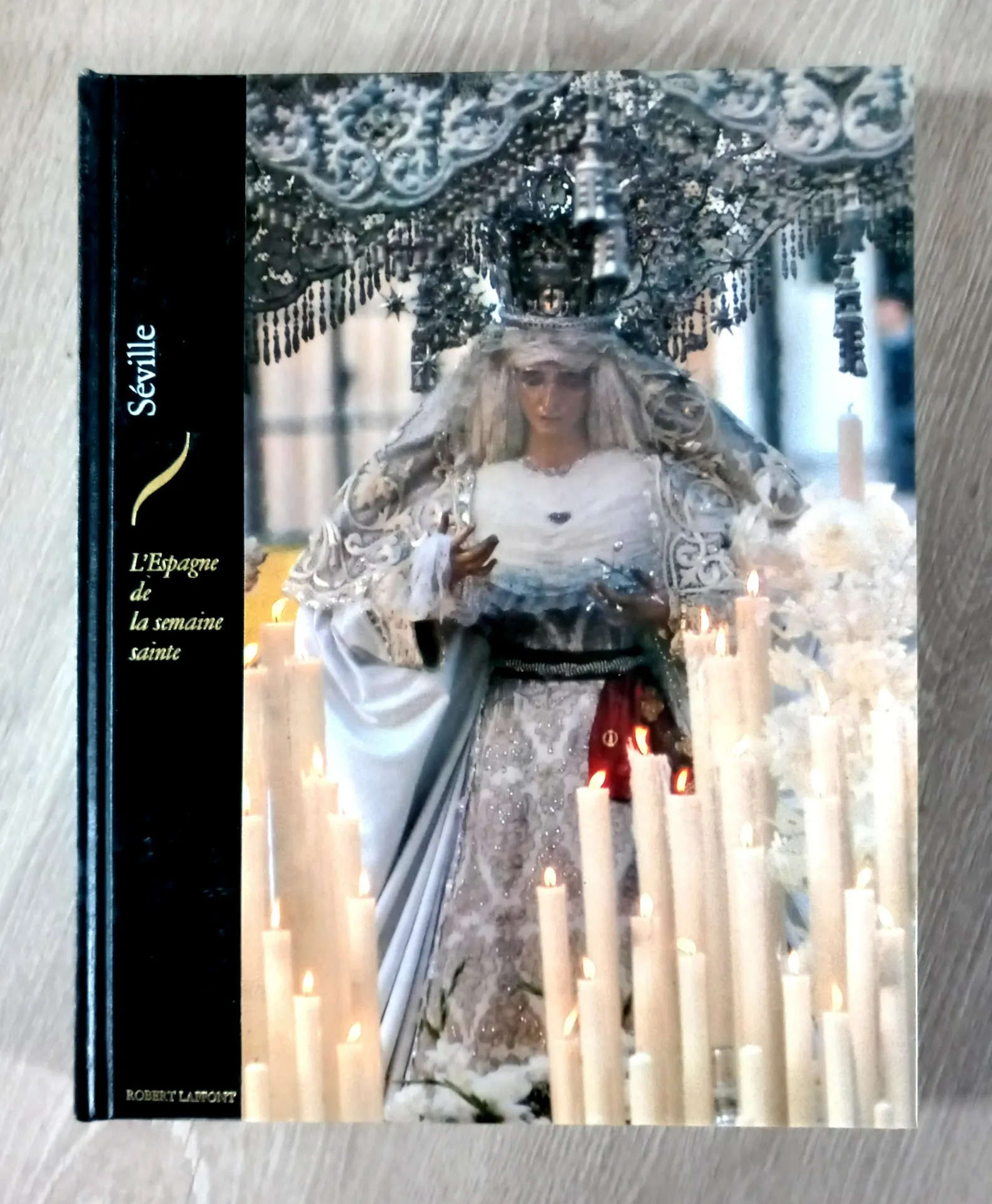 Séville - L'Espagne de la semaine sainte (Aurora Leon)