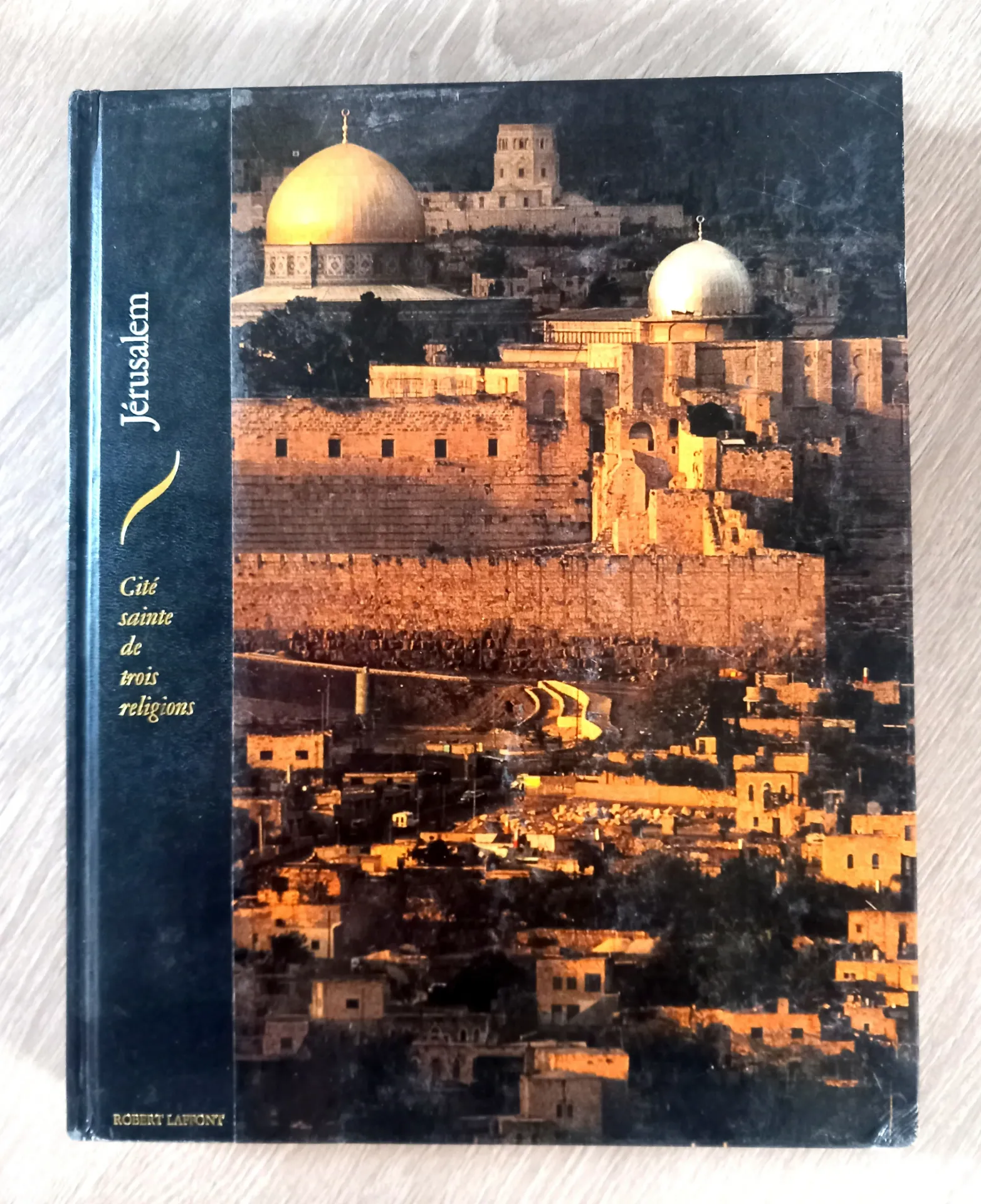 Jérusalem - Cité sainte de trois religions (Jacques Madaule)
