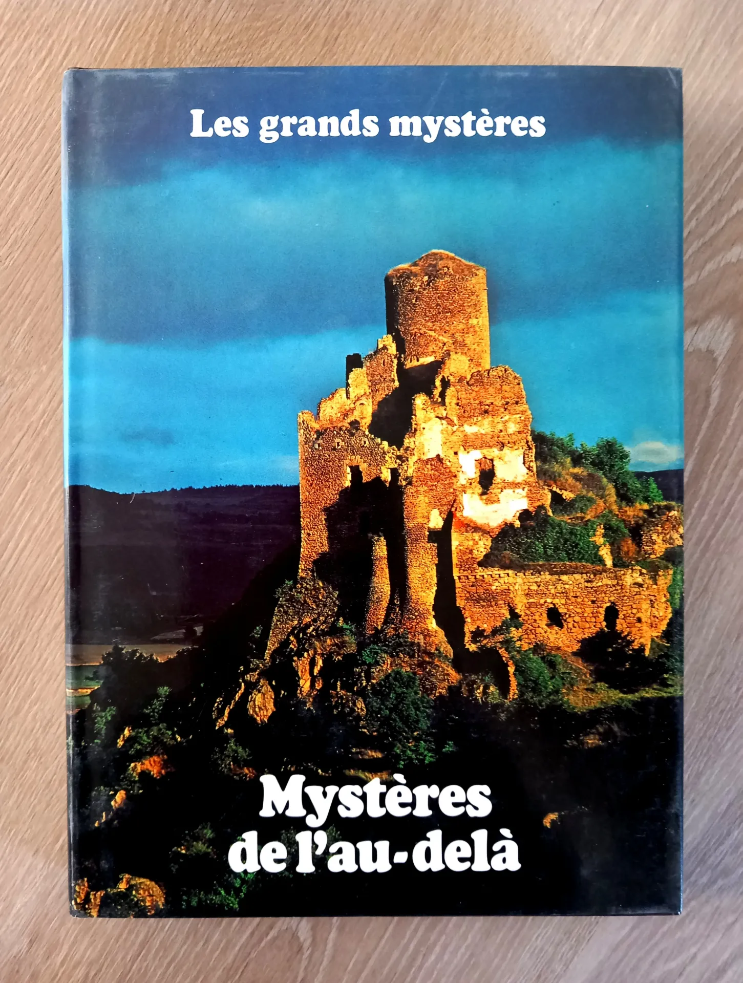 Mystères de l'au-delà, tome 6 - Les grands mystères (Franck Smyth, Roy Stemman)
