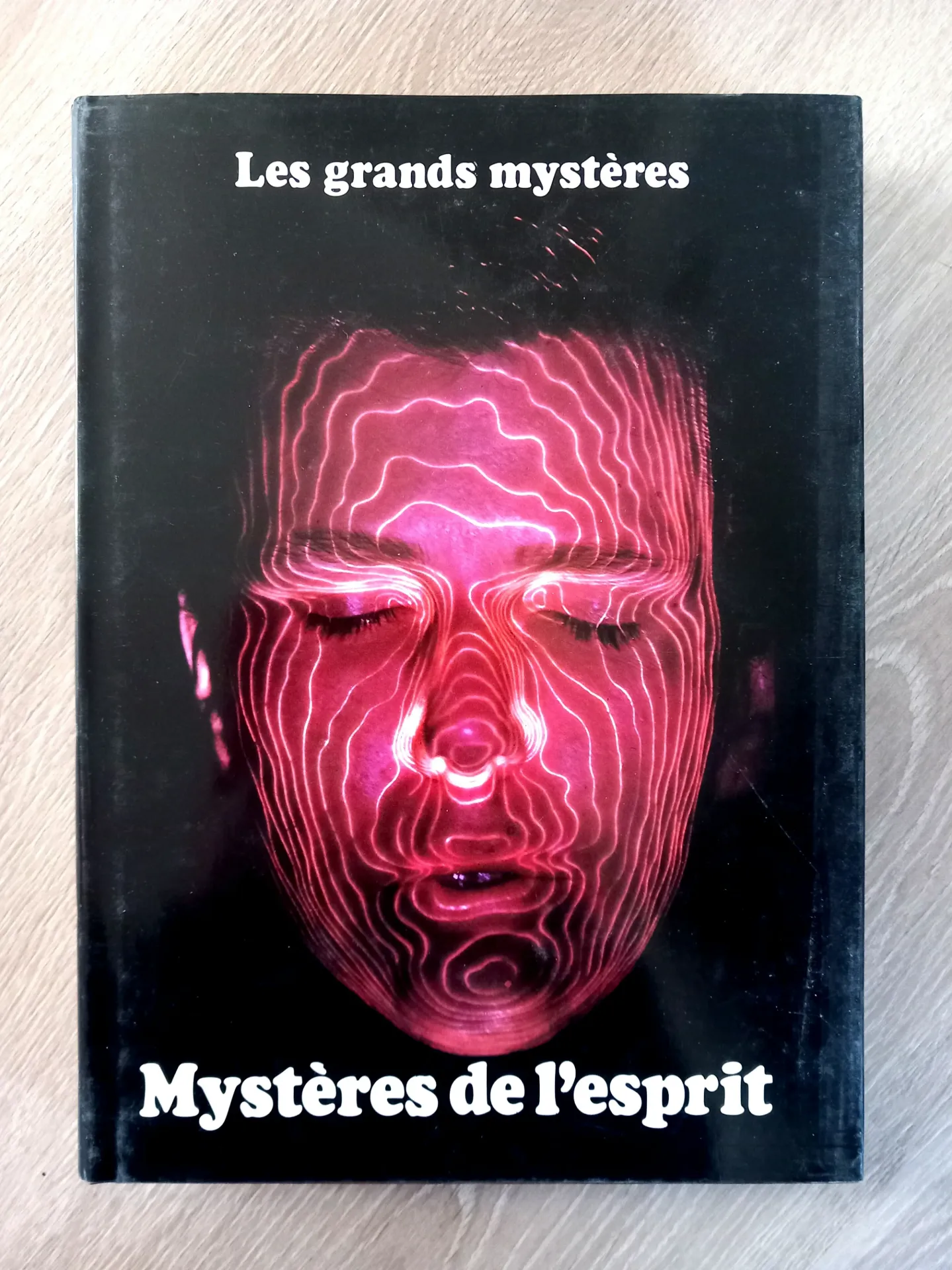 Mystères de l'esprit, tome 3 - Les grands mystères (Colin Wilson, Stuart Holroyd)