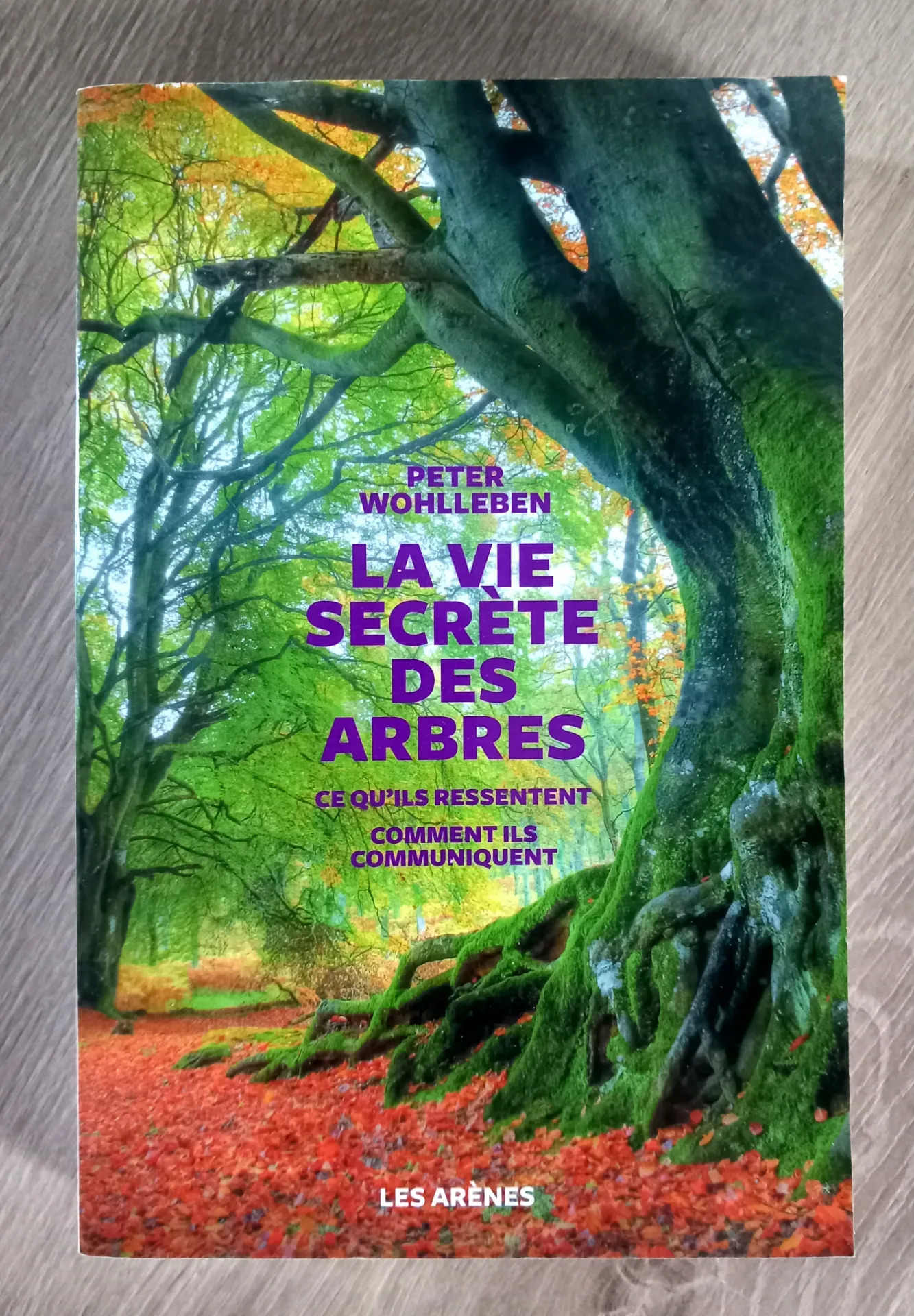 La vie secrète des arbres (Peter Wohlleben)