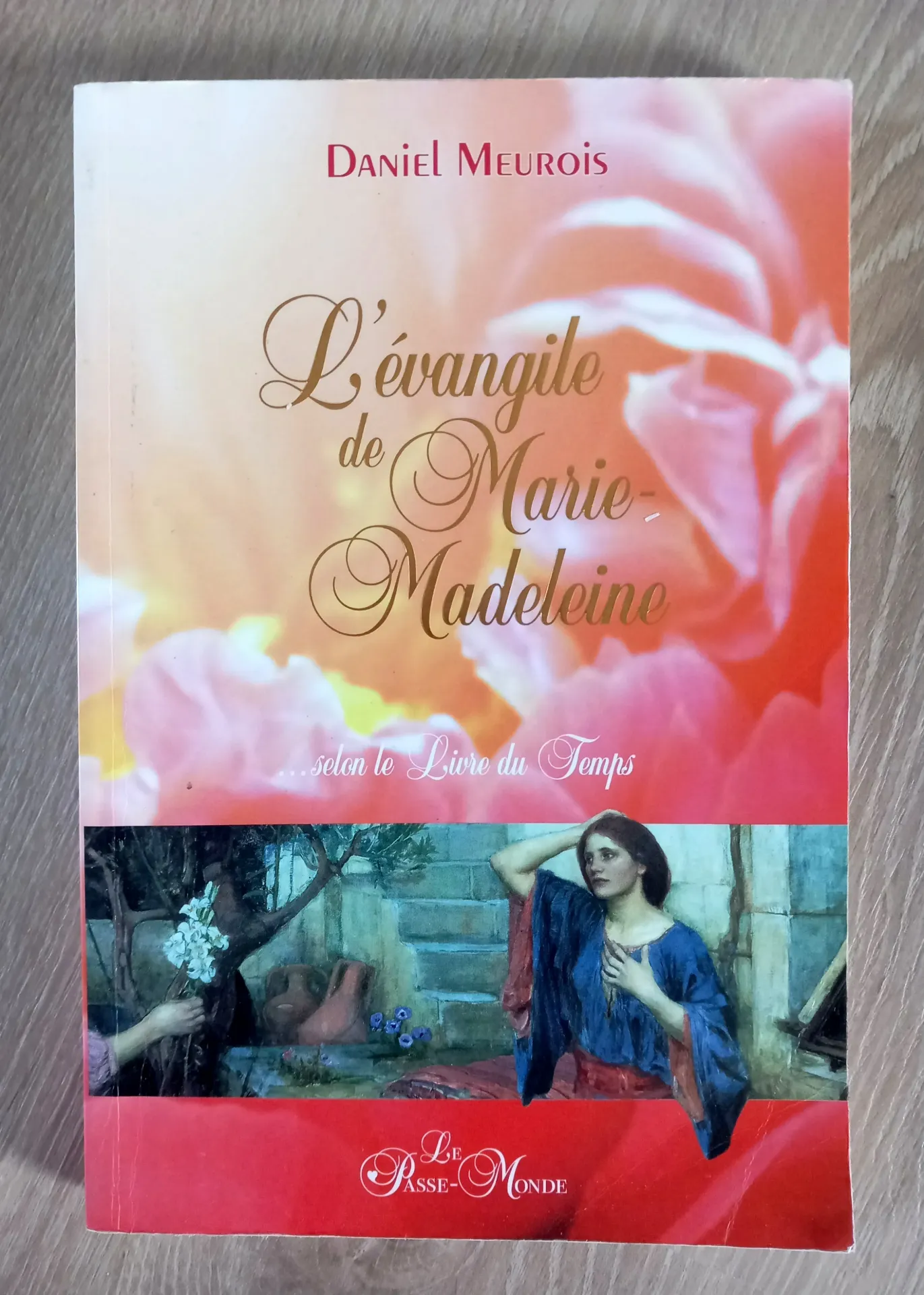L'évangile de Marie-Madeleine (Daniel Meurois)