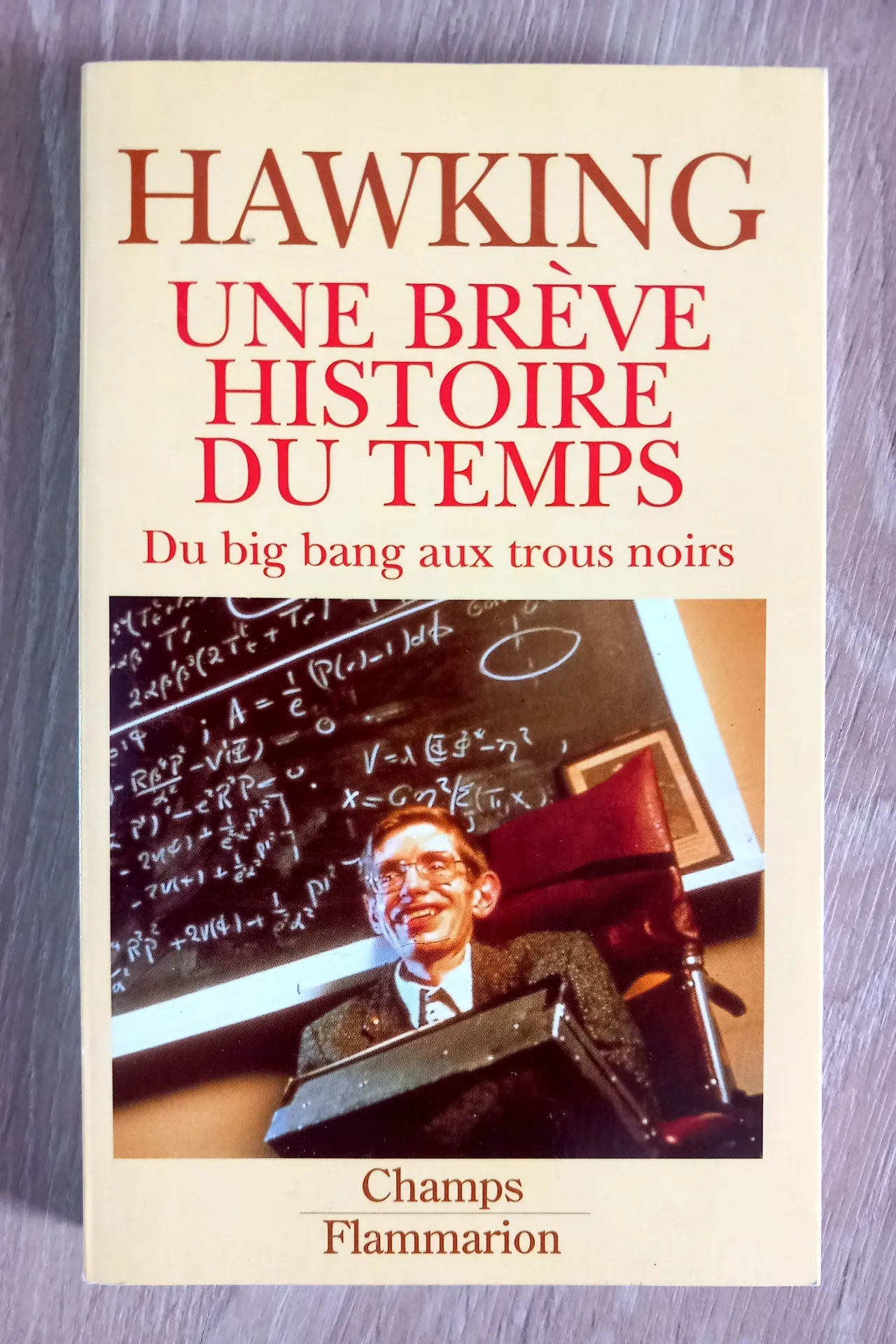 Une brève histoire du temps. Du Big Bang aux trous noirs (Stephen W. Hawking)