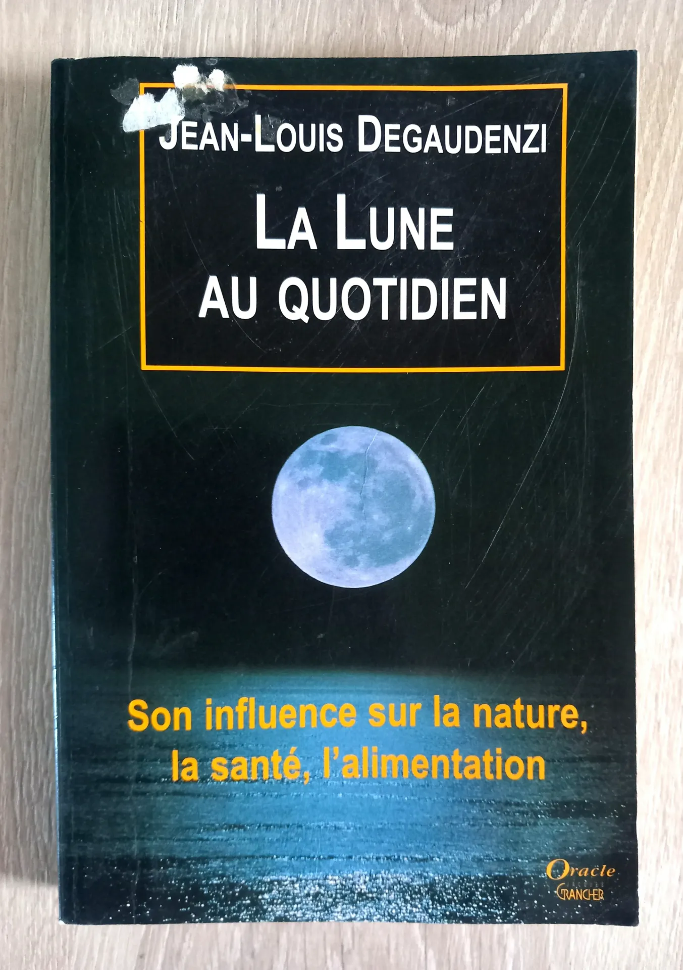 La Lune au quotidien (Jean-Louis Degaudenzi)