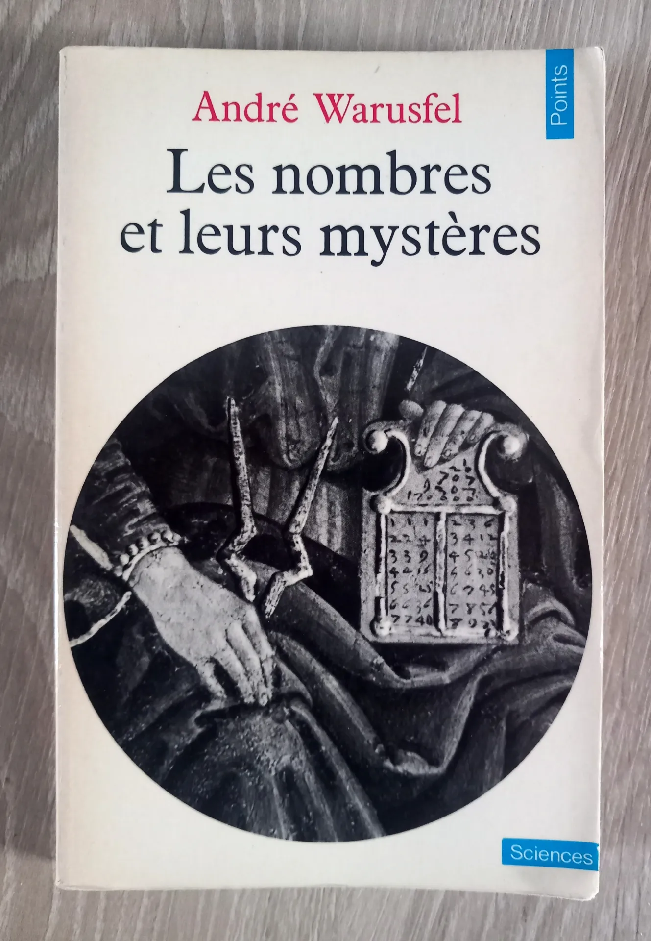 Les nombres et leur mystères (André Warusfel)