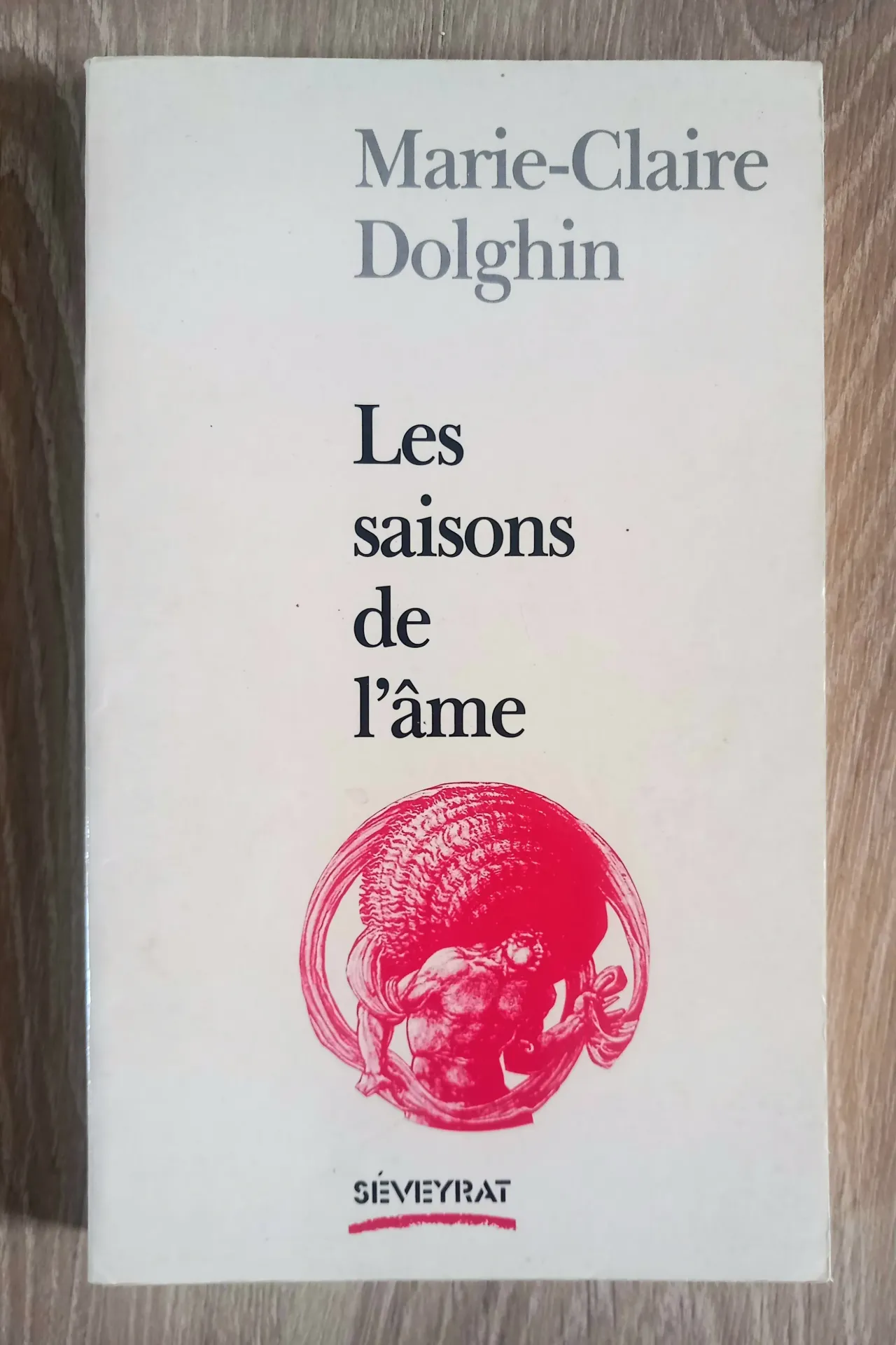 Les saisons de l'âme (Marie-Claire Dolghin