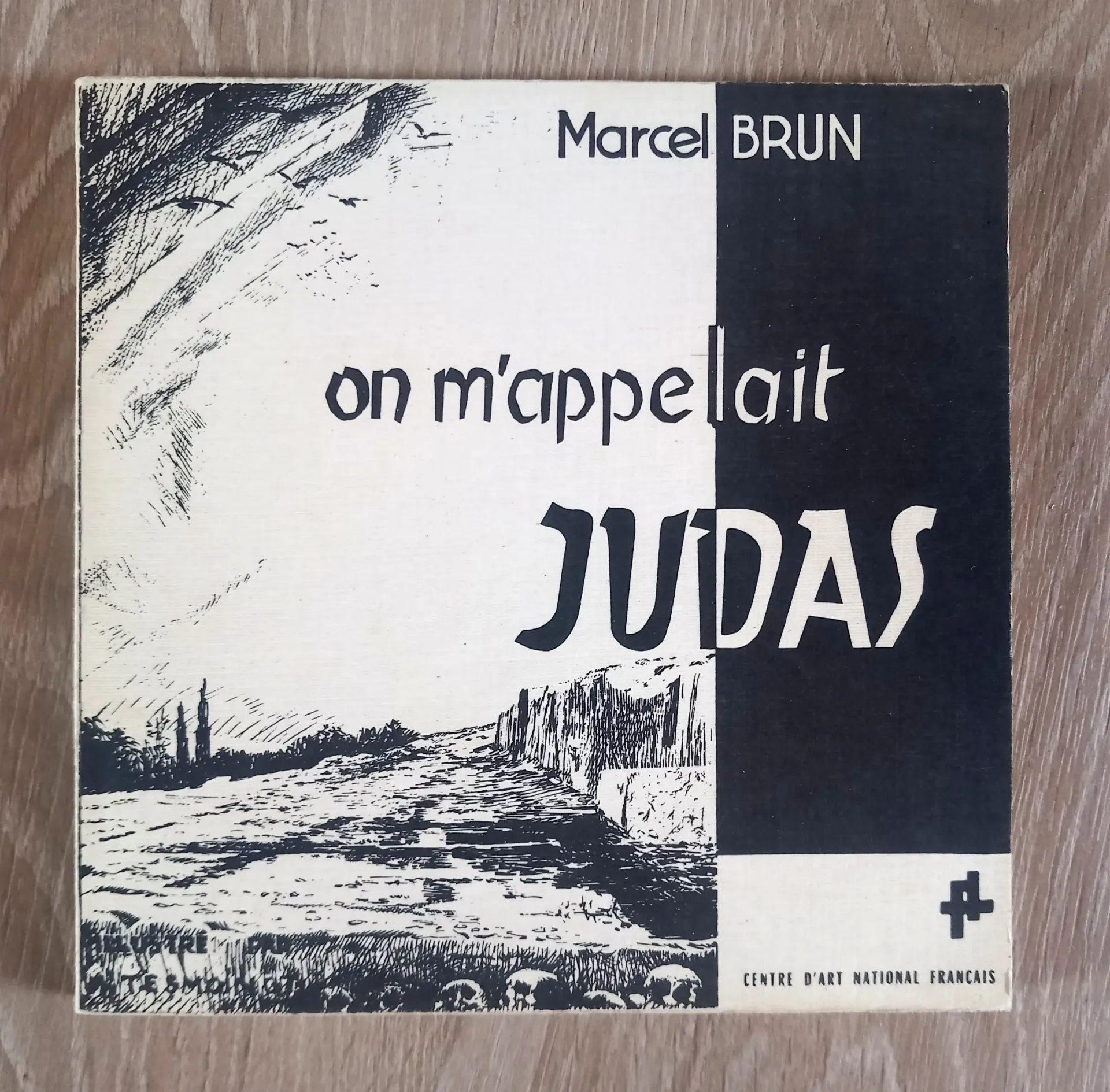 On m'appelait Judas (Marcel Brun)