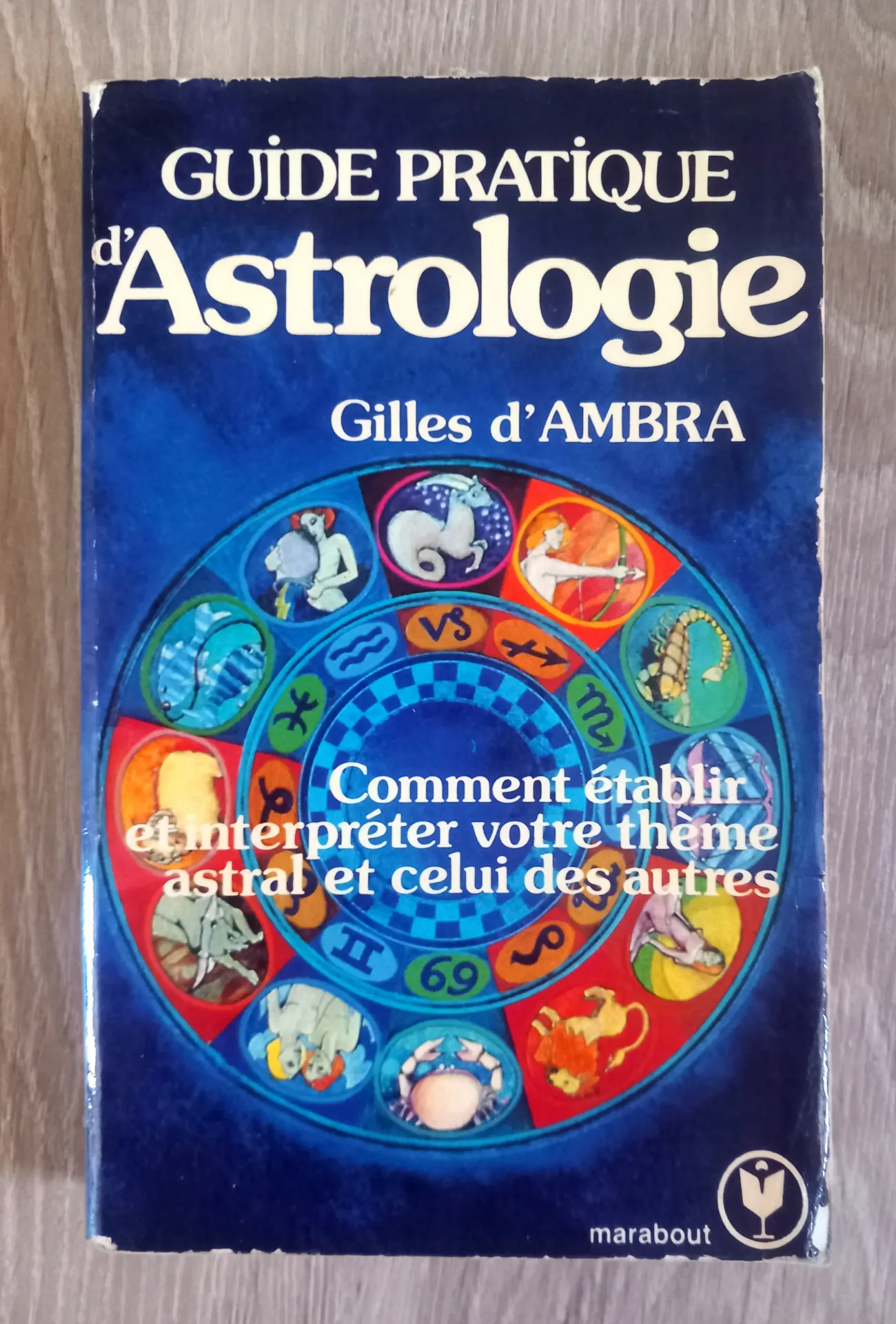Guide pratique d'Astrologie (Gilles d'Ambra)
