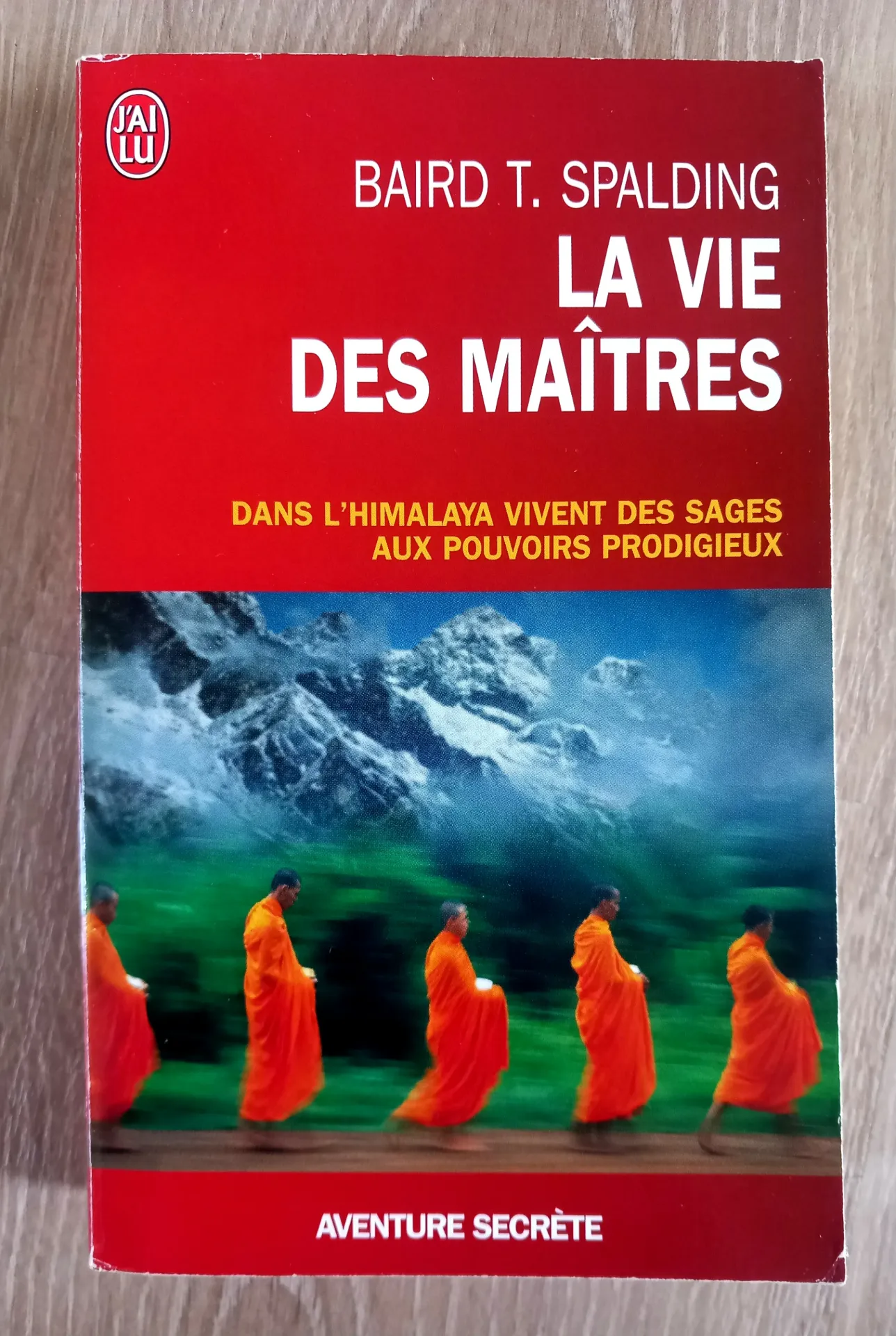 La vie des Maîtres (Baird T. Spalding)