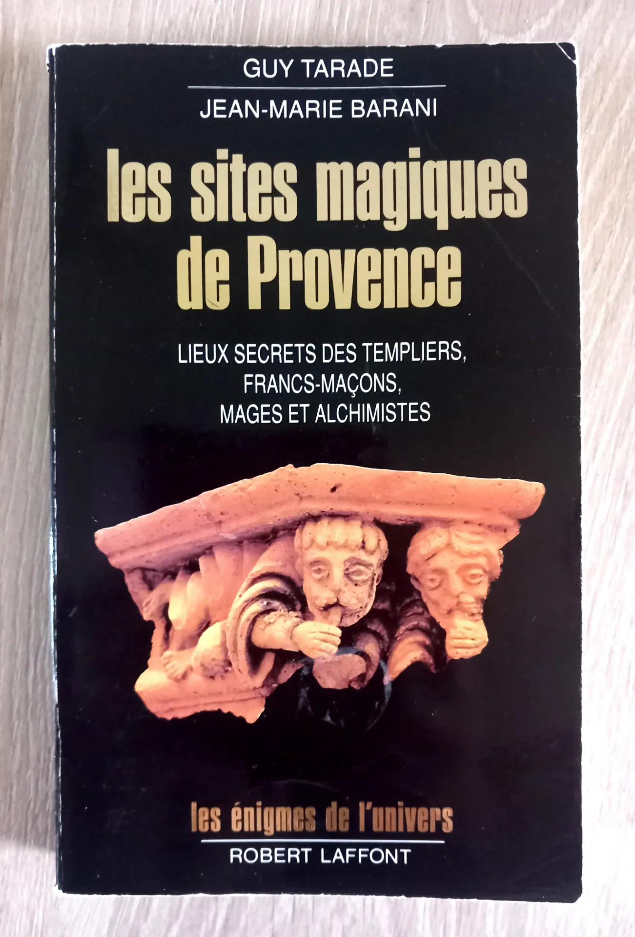 Les sites magiques de Provence (Guy Tarade et Jean-Marie Barani)