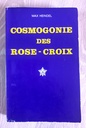 Cosmogonie des Rose-Croix (Max Heindel)