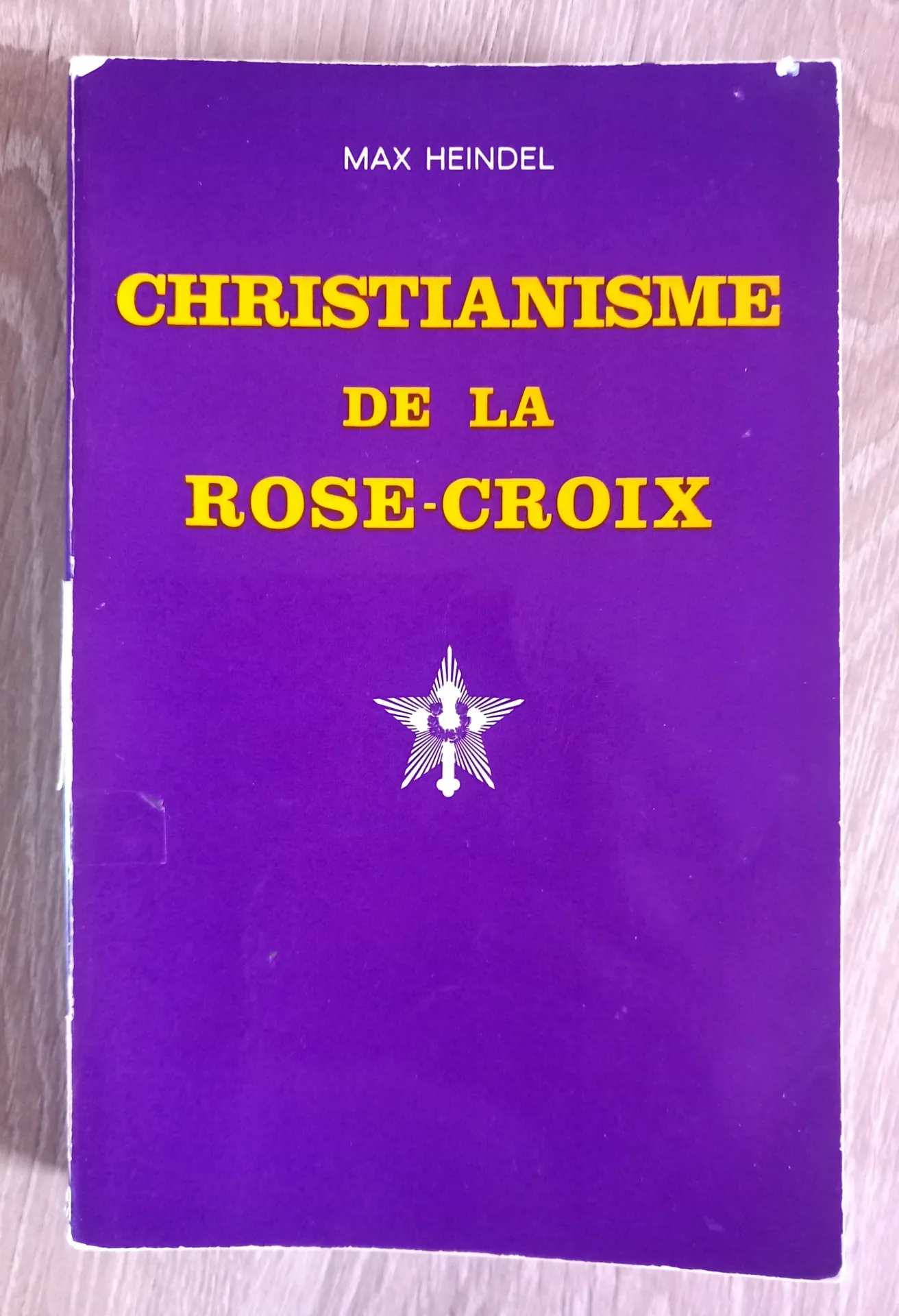 Christianisme de la Rose-Croix (Max Heindel)