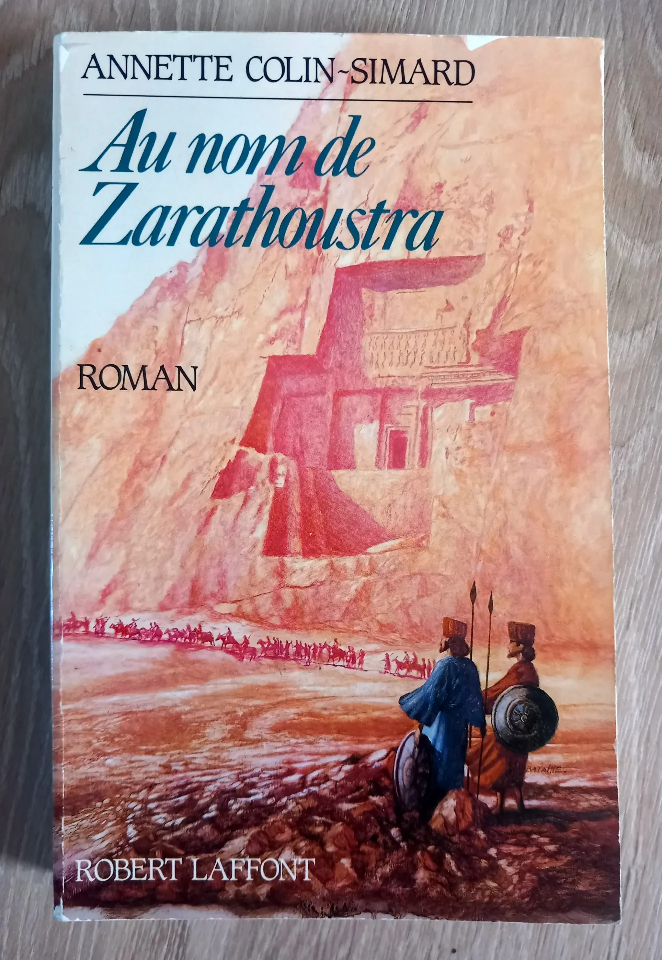 Au nom de Zarathoustra (Annette Colin-Simard)
