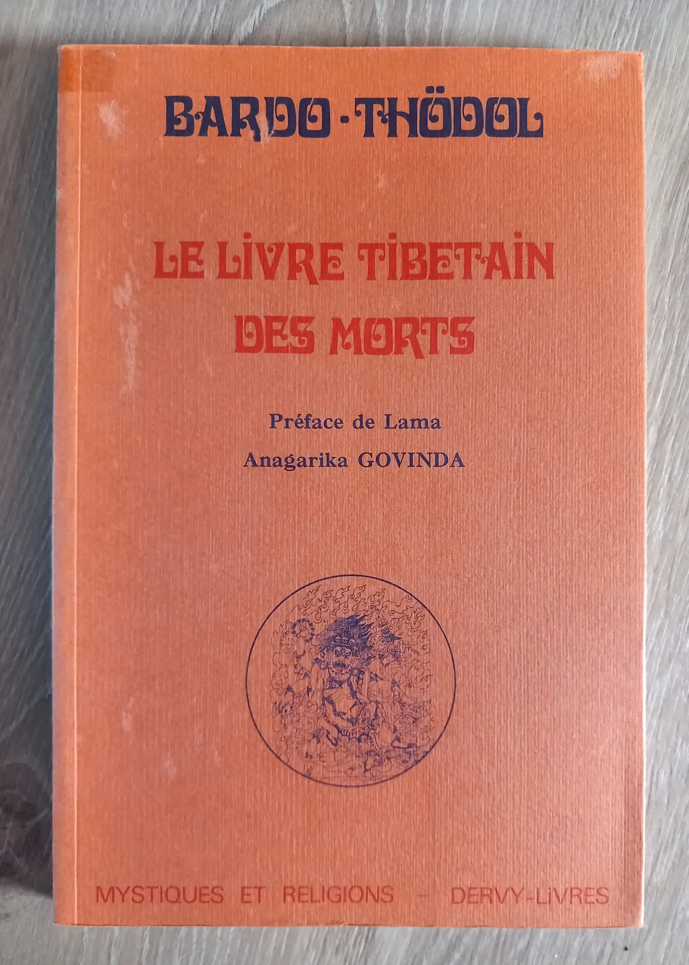 Bardo-Thodol : Le livre tibétain des mort (Lama Anagarika Govinda)