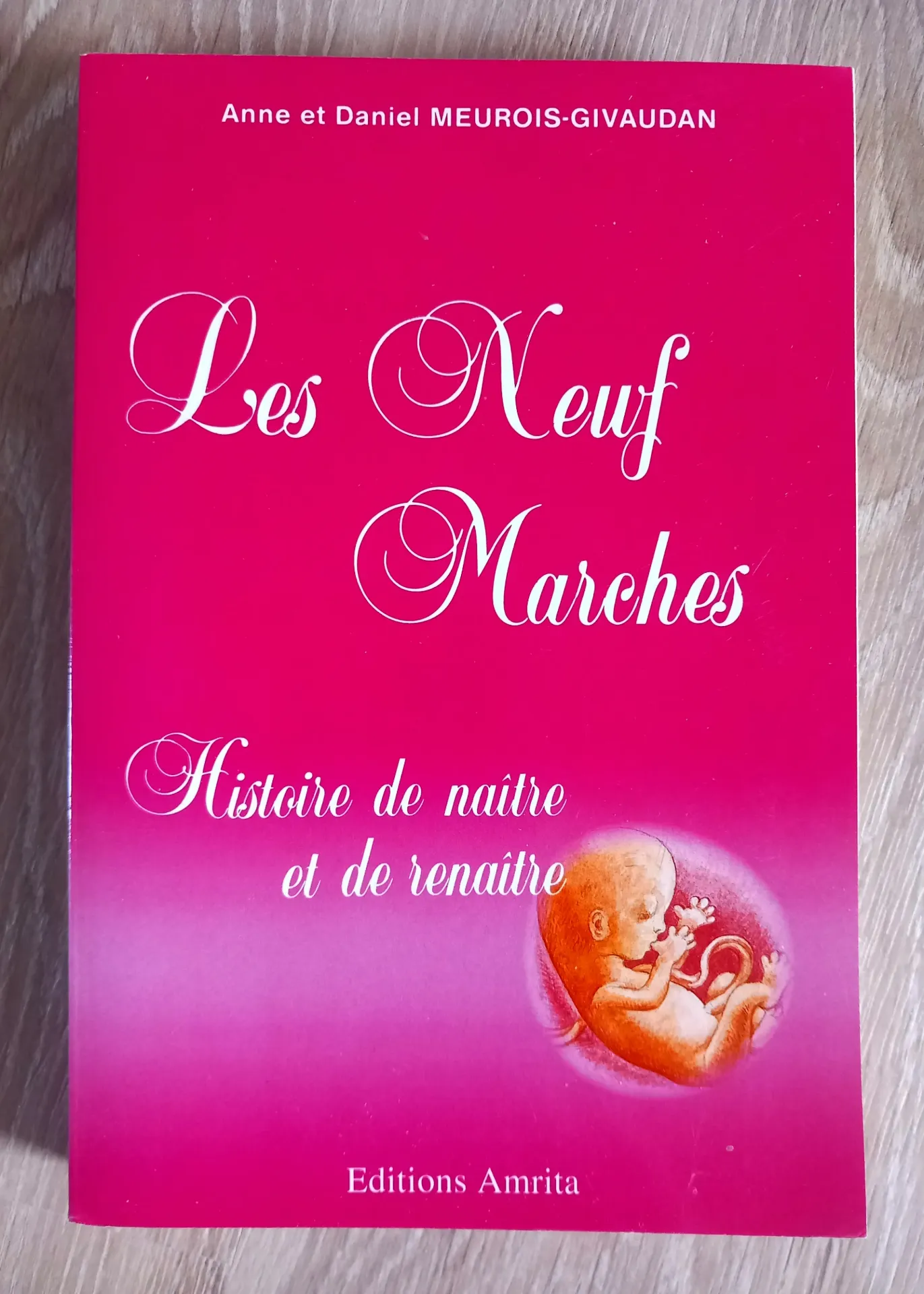 Les neuf marches (Anne et Daniel Meurois-Givaudan)