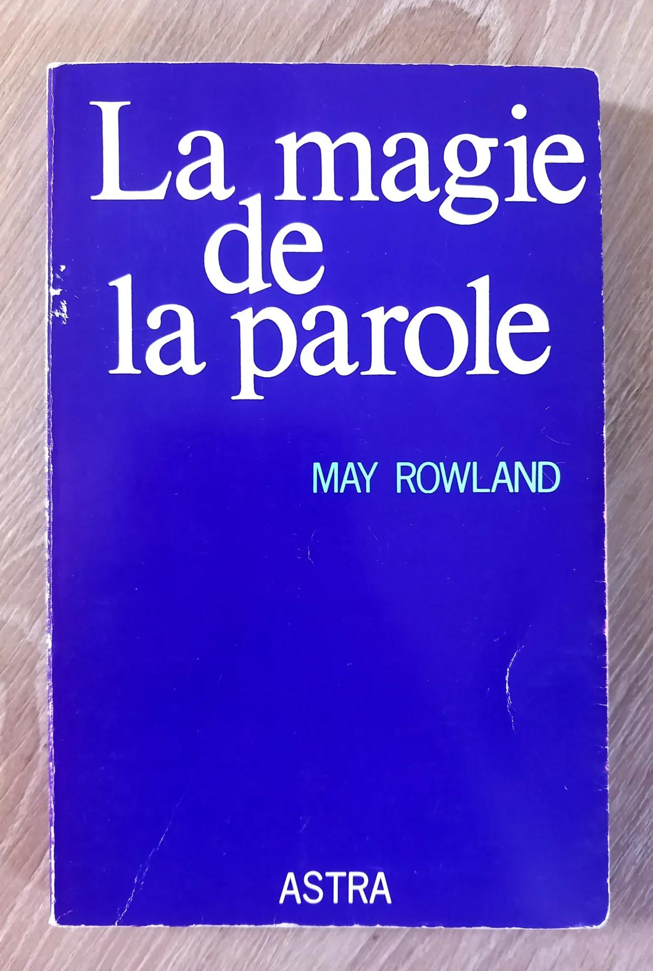 La magie de la parole (May Rowland)