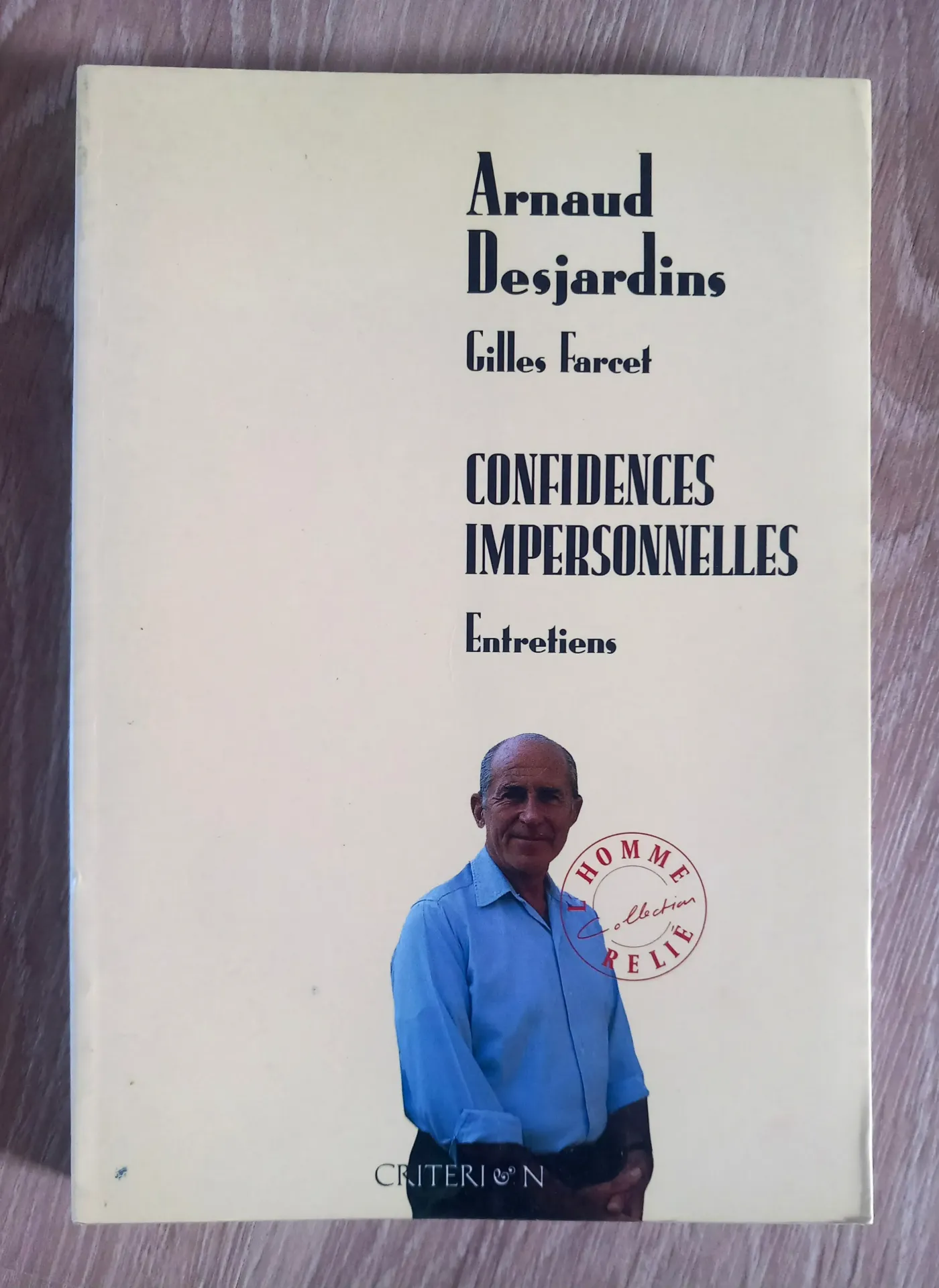 Confidences impersonnelles. Entretiens (Arnaud Desjardins et Gilles Farcet)