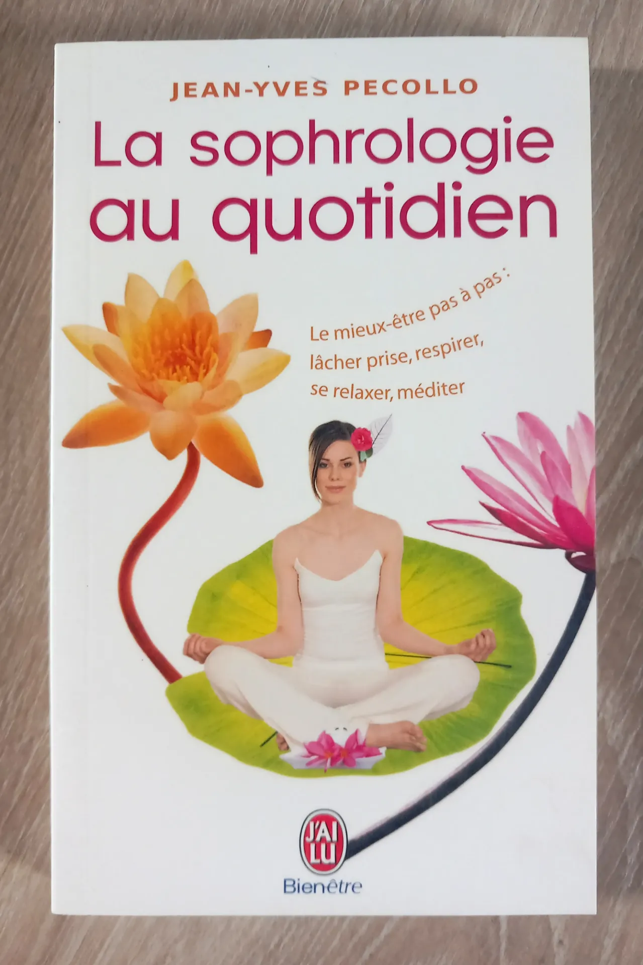 La sophrologie au quotidien (Jean-Yves Pecollo)