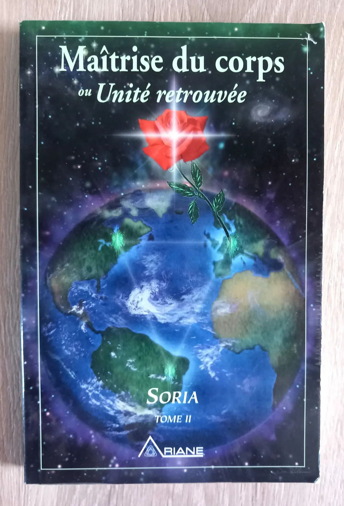 Maîtrise du corps ou Unité retrouvée, tome 2 (Soria)