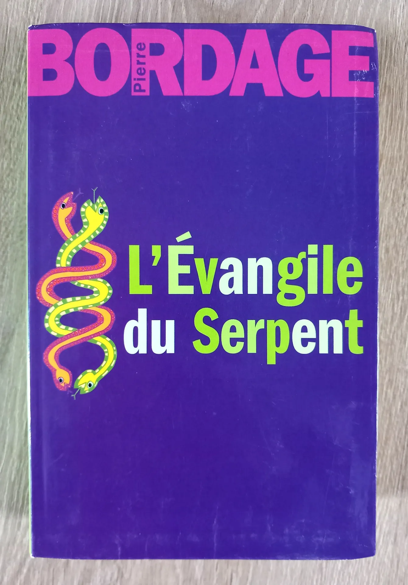 L'Evangile du Serpent (Pierre Bordage)