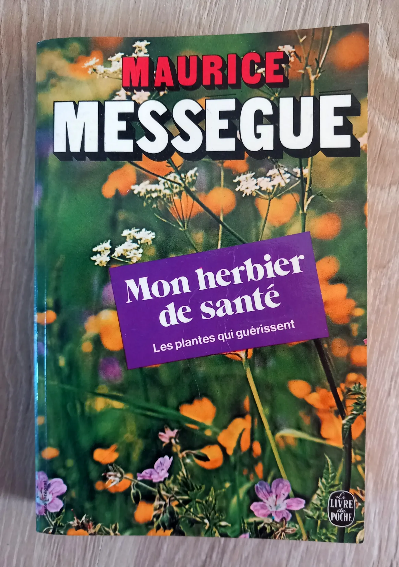 Mon herbier de santé (Maurice Mességué)