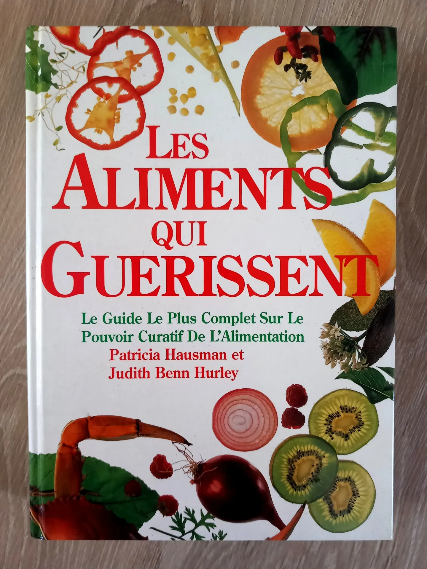 Les aliments qui guérissent (Patricia Hausman et Judith Benn Hurley)