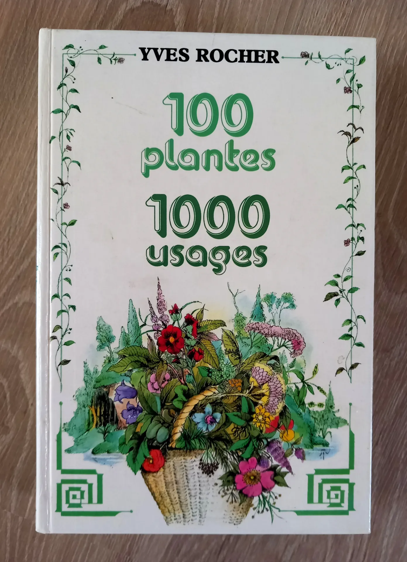 100 plantes, 1000 usages (Yves Rocher)