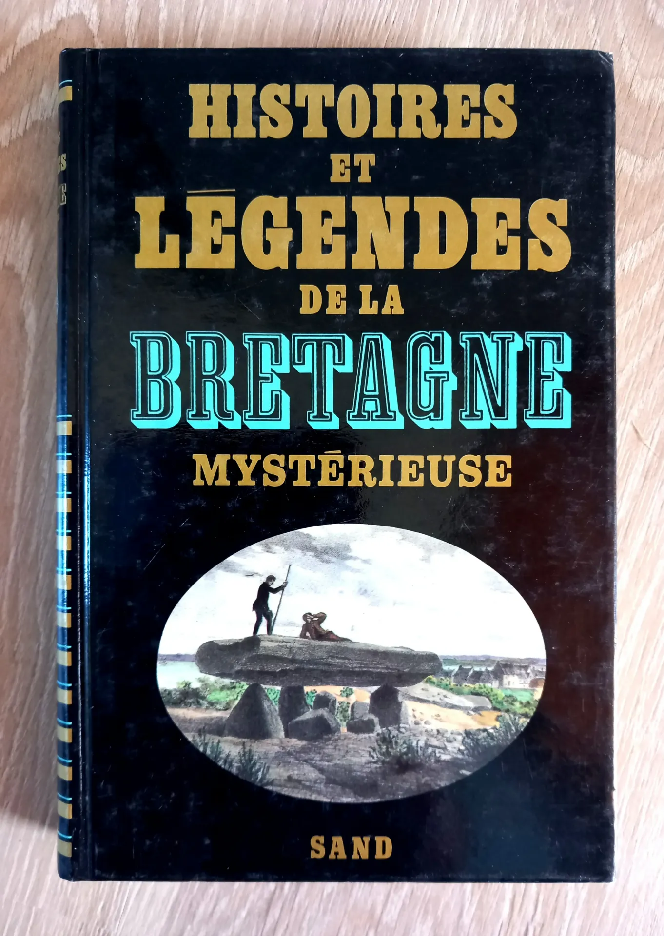 Histoires et légendes de la Bretagne mystérieuse (Gwenc'hlan le Scouëzec)