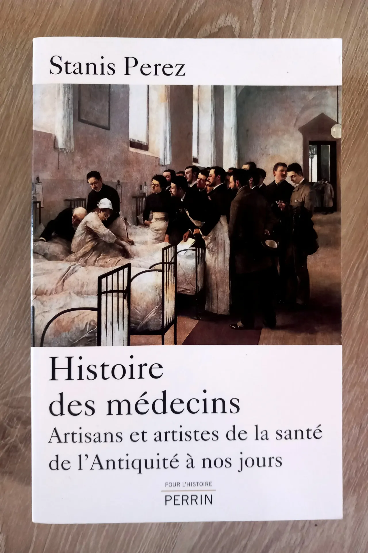 Histoire des médecins (Stanis Perez)
