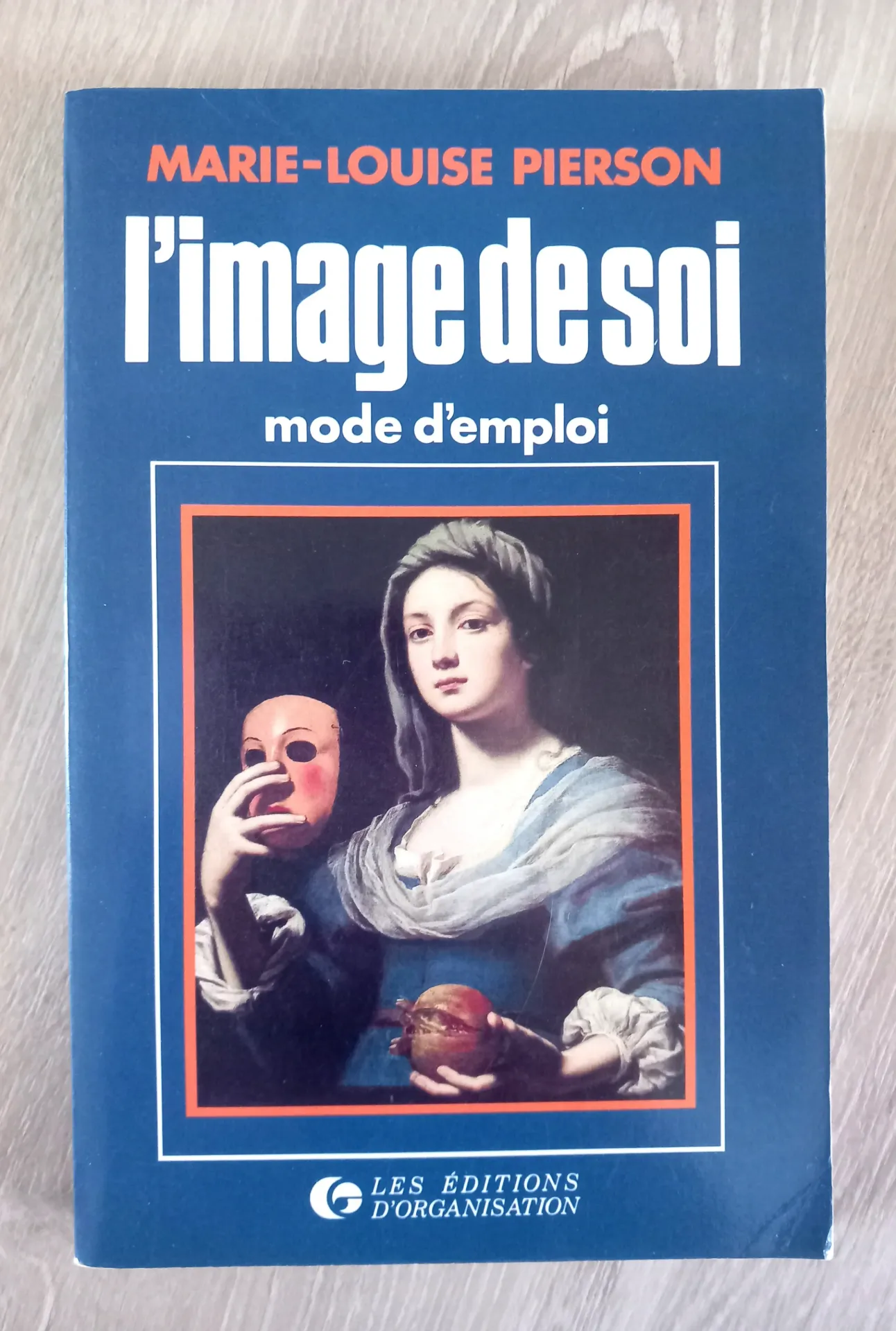 L'image de soi, mode d'emploi (Marie-Louise Pierson)