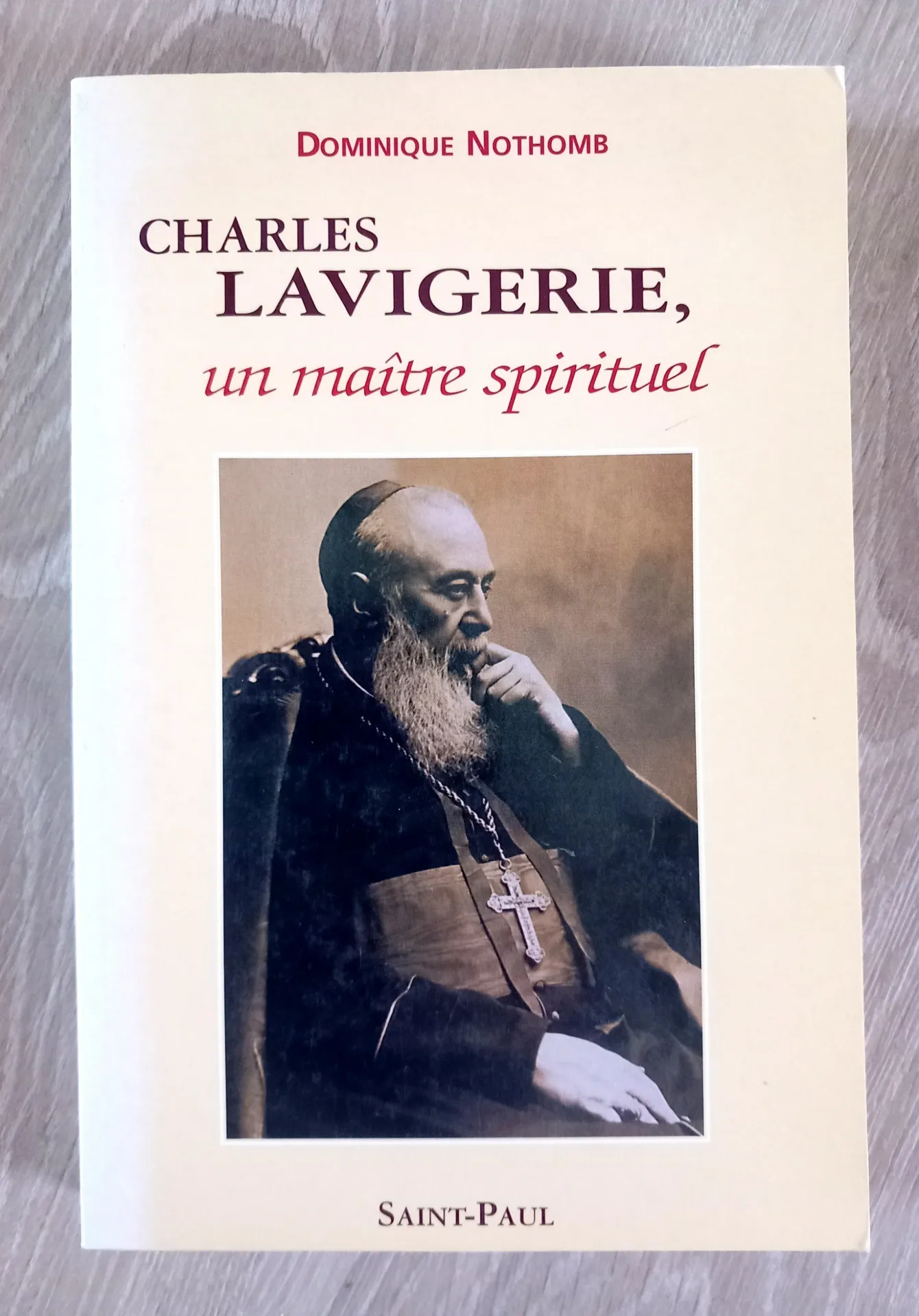 Charles Lavigerie, un maître spirituel (Dominique Nothomb)