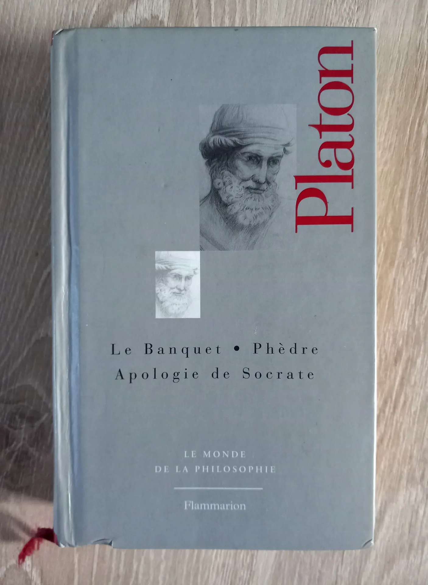 Le Banquet - Phèdre - Apologie de Socrate (Platon)