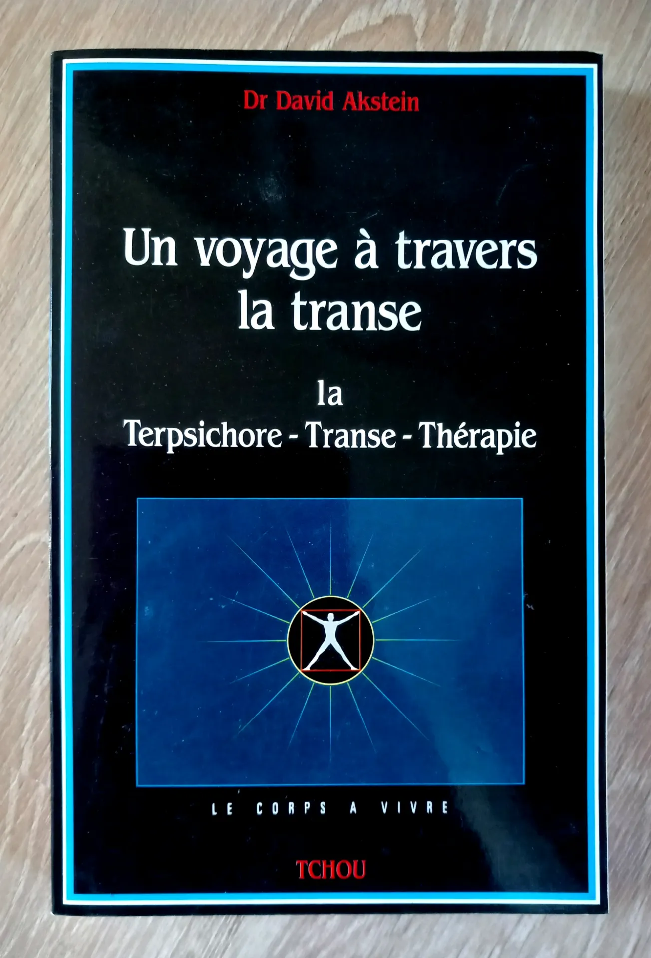 Un voyage à travers la transe (Dr David Akstein)