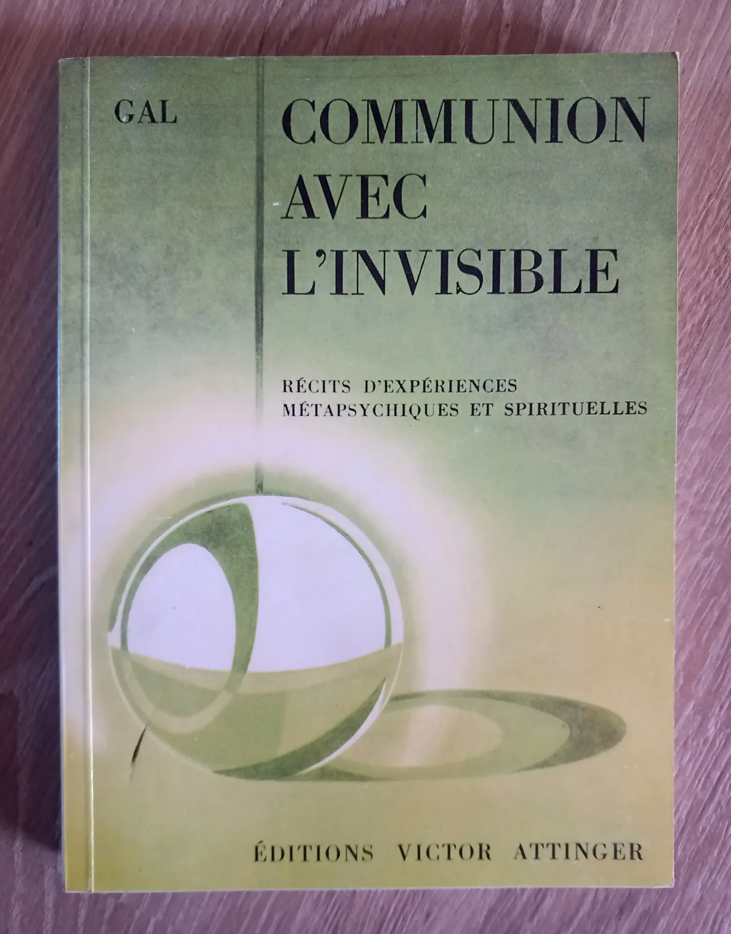 Communion avec l'invisible (Gal)