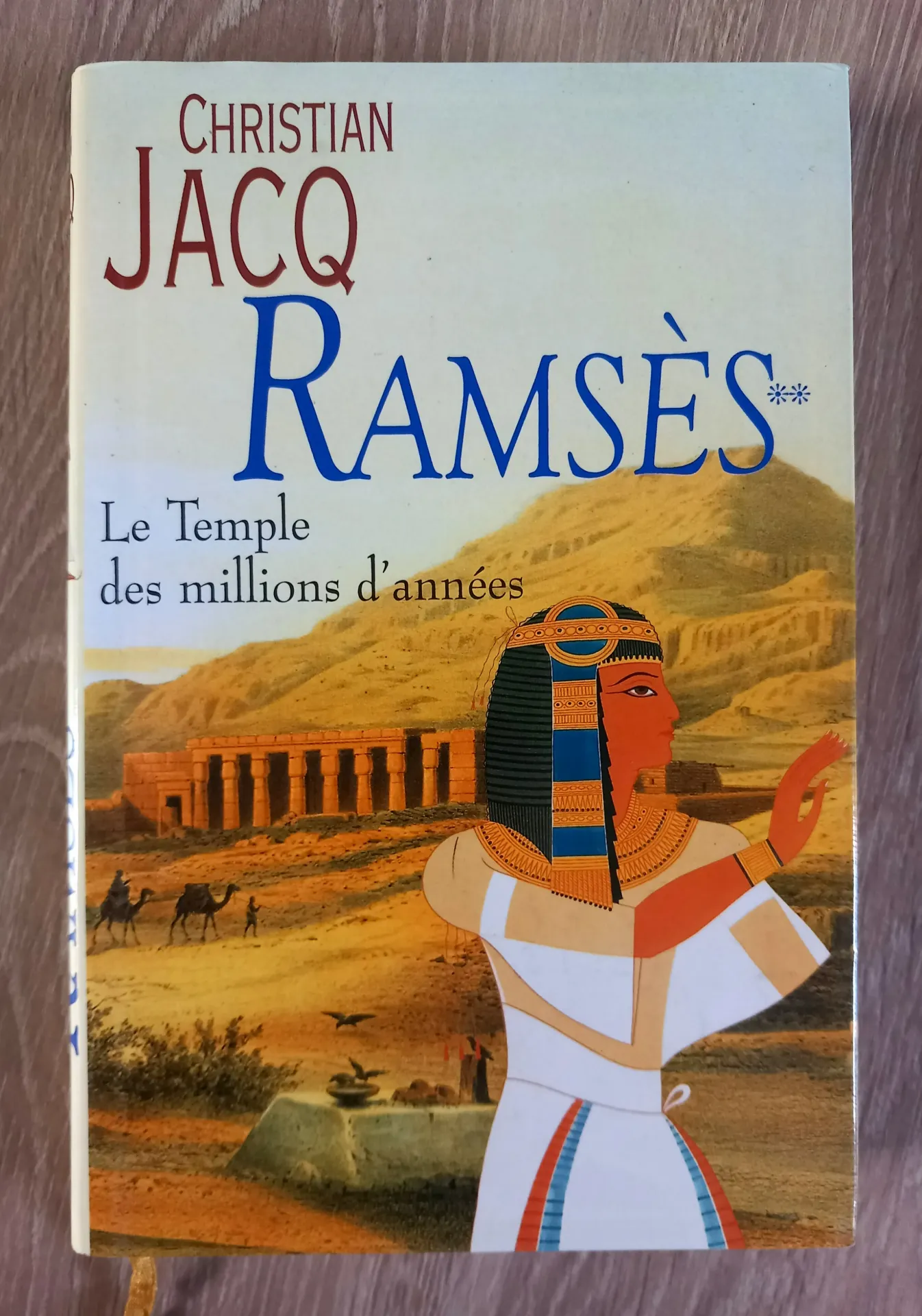 Ramsès - Le Temple des millions d'années (Christian Jacq)