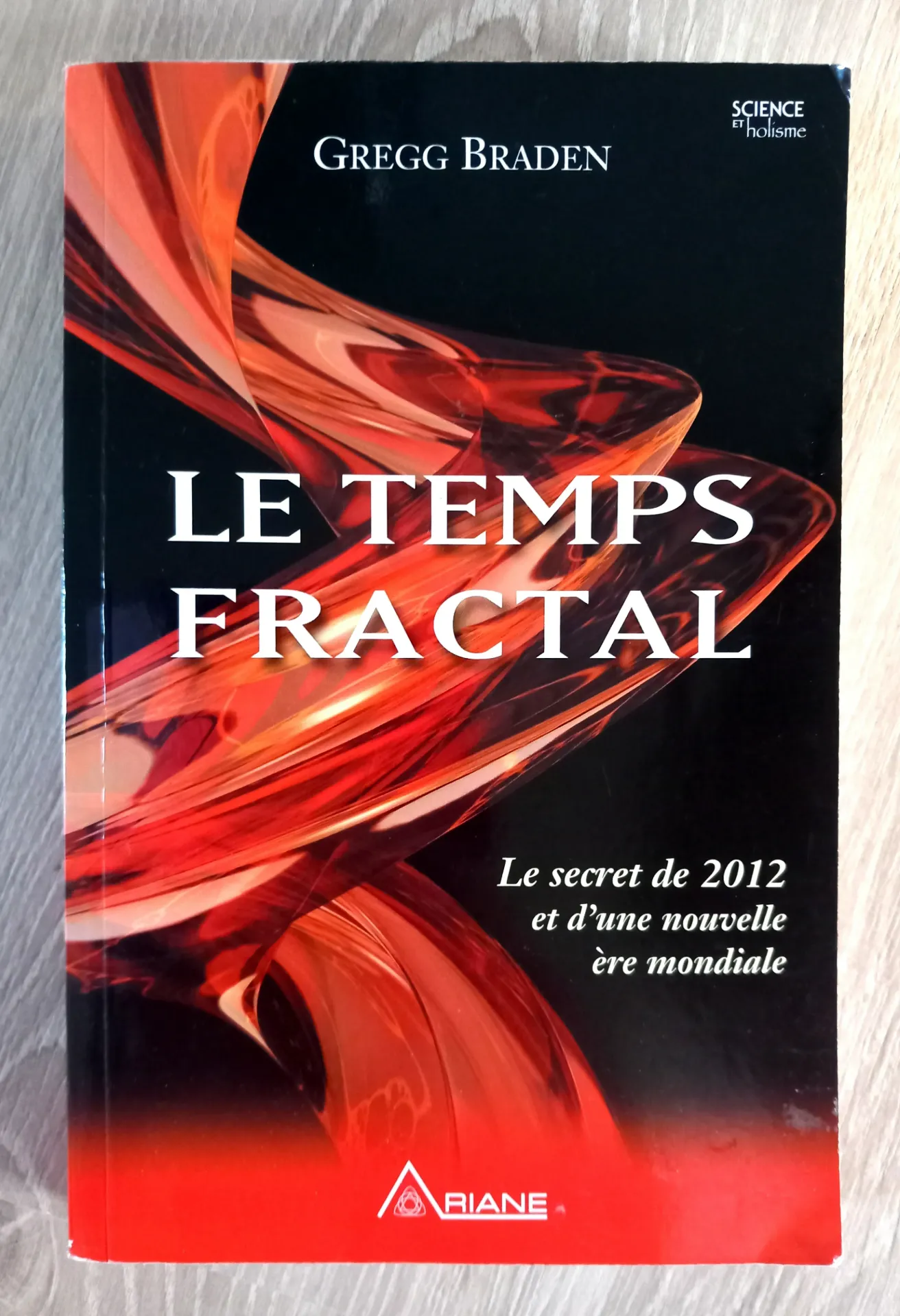 Le temps fractal (Gregg Braden)