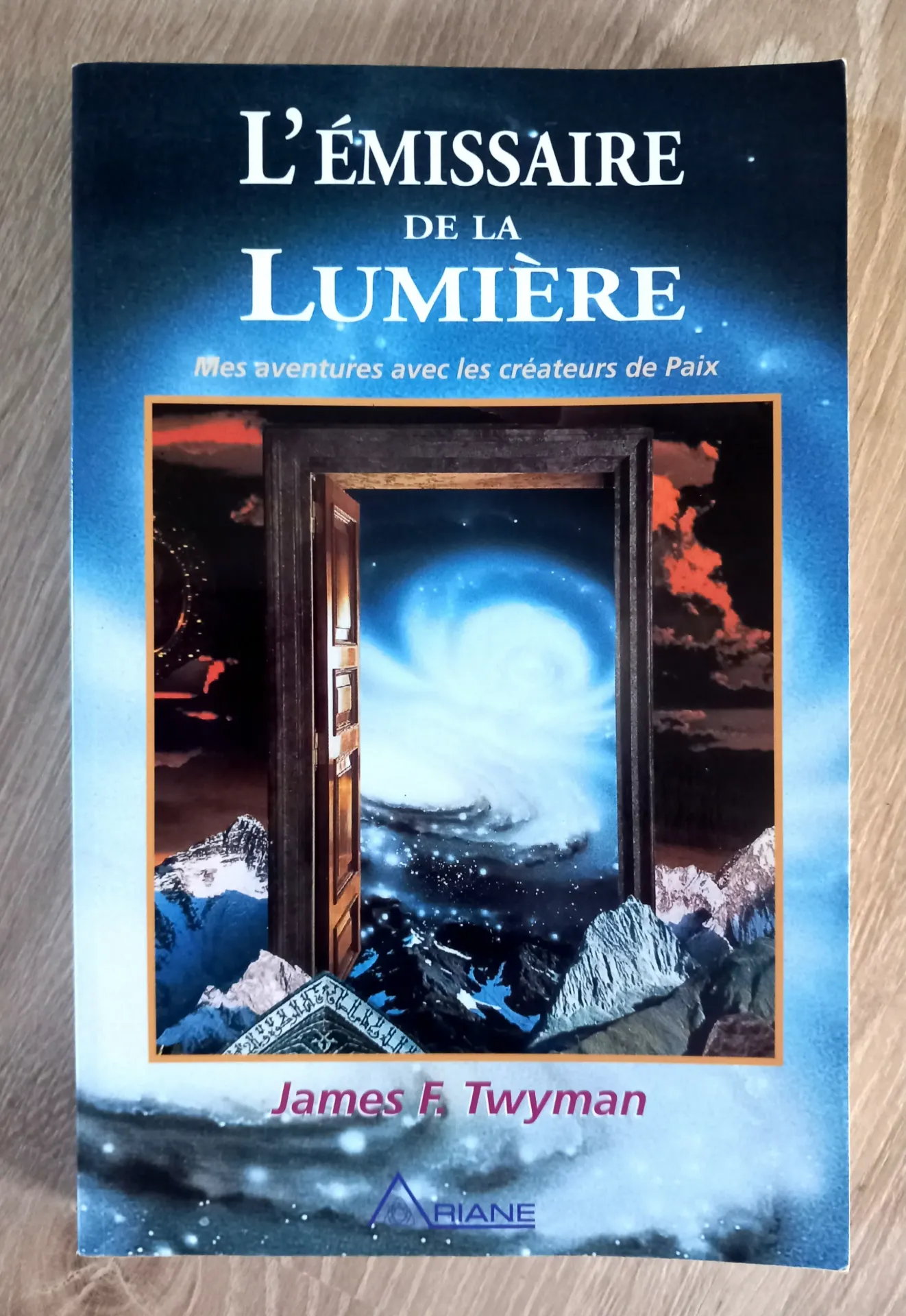 L'émissaire de lumière (James F. Twyman)