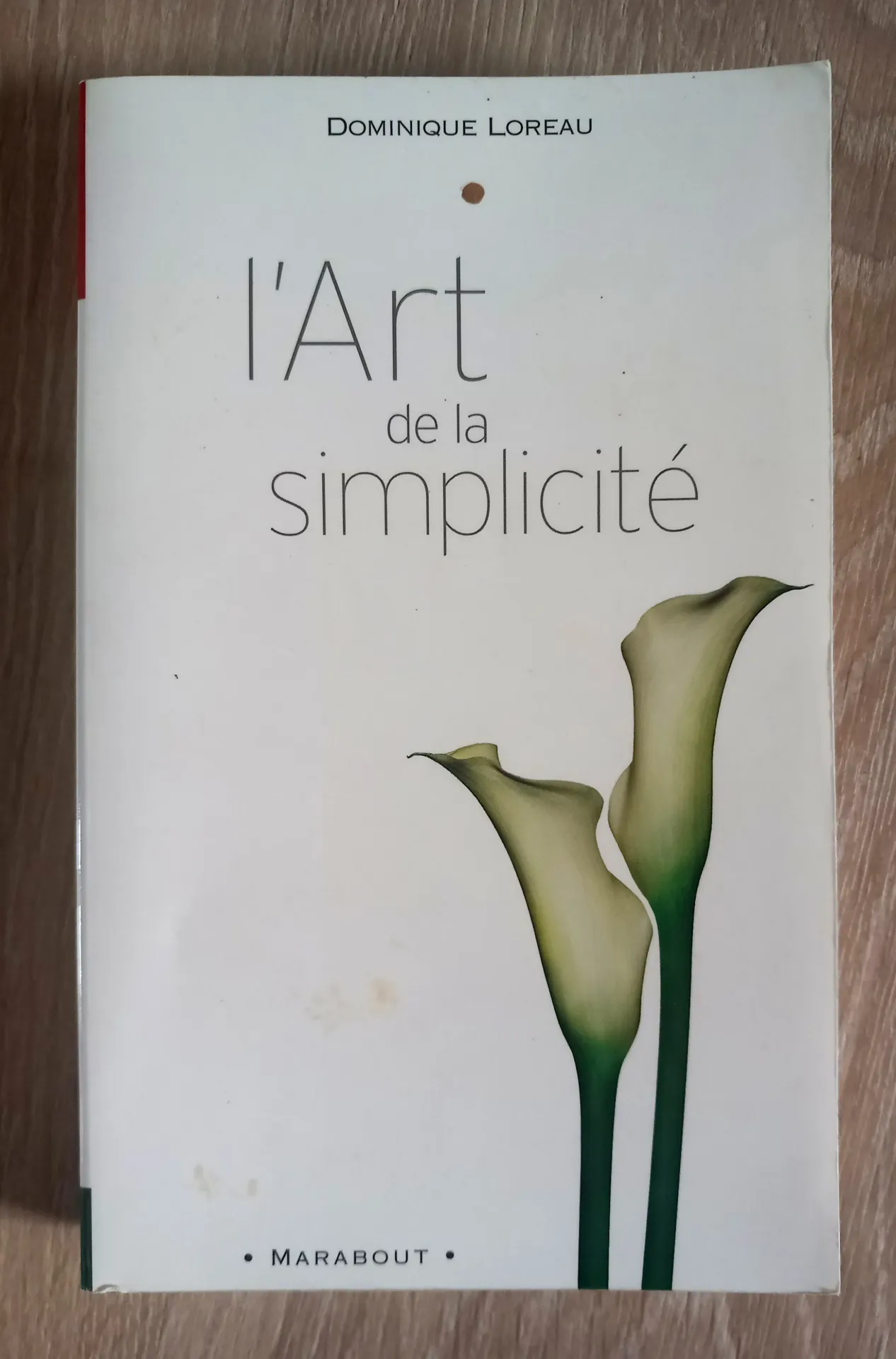 L'art de la simplicité (Dominique Loreau)
