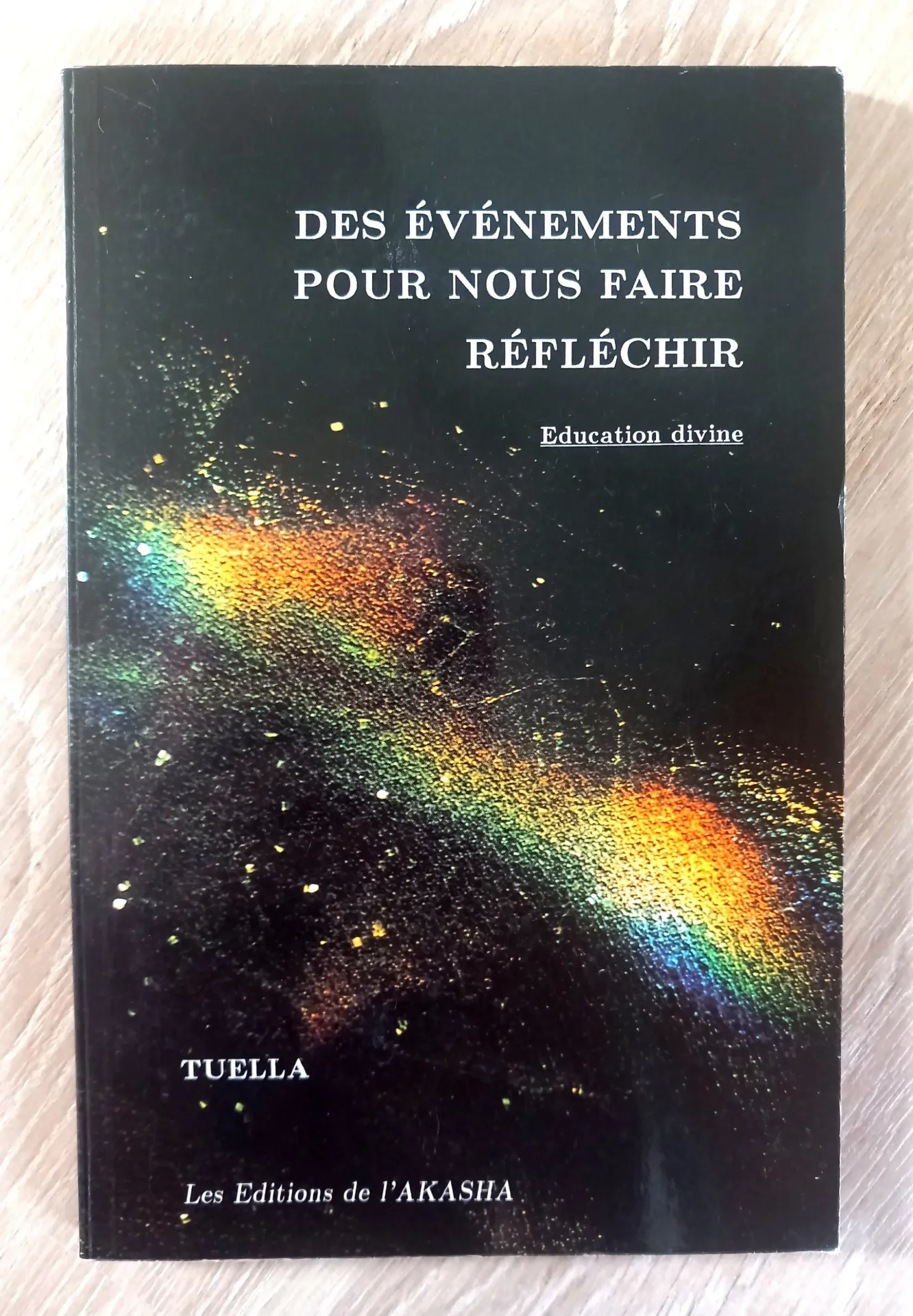 Des évènements pour nous faire réfléchir (Tuella)