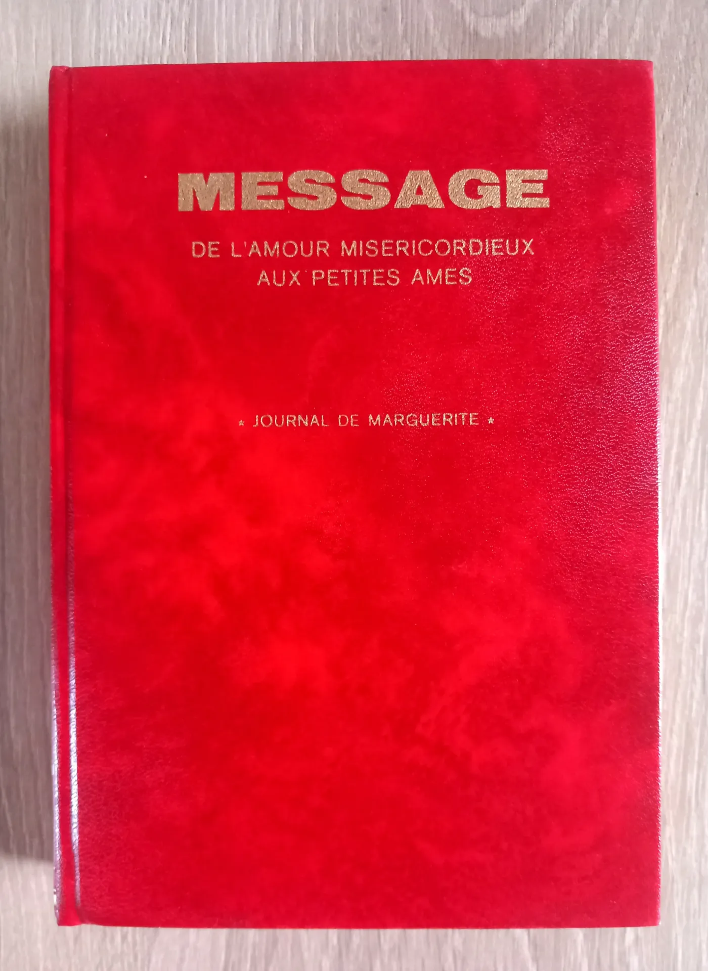 Message de l'amour miséricordieux aux petites âmes (Journal de Marguerite)