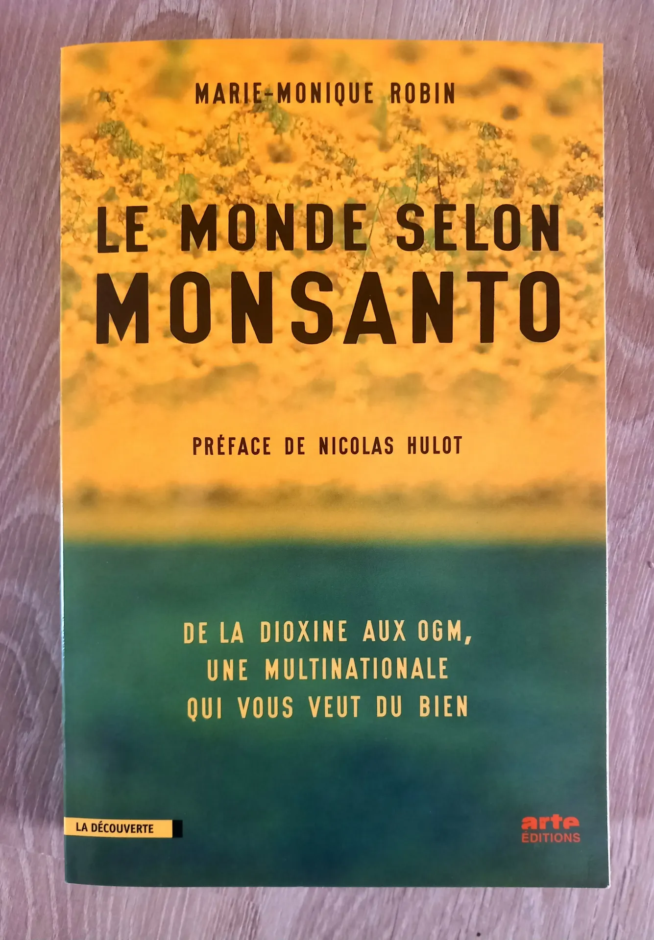 Le monde selon Monsanto (Marie-Monique Robin)