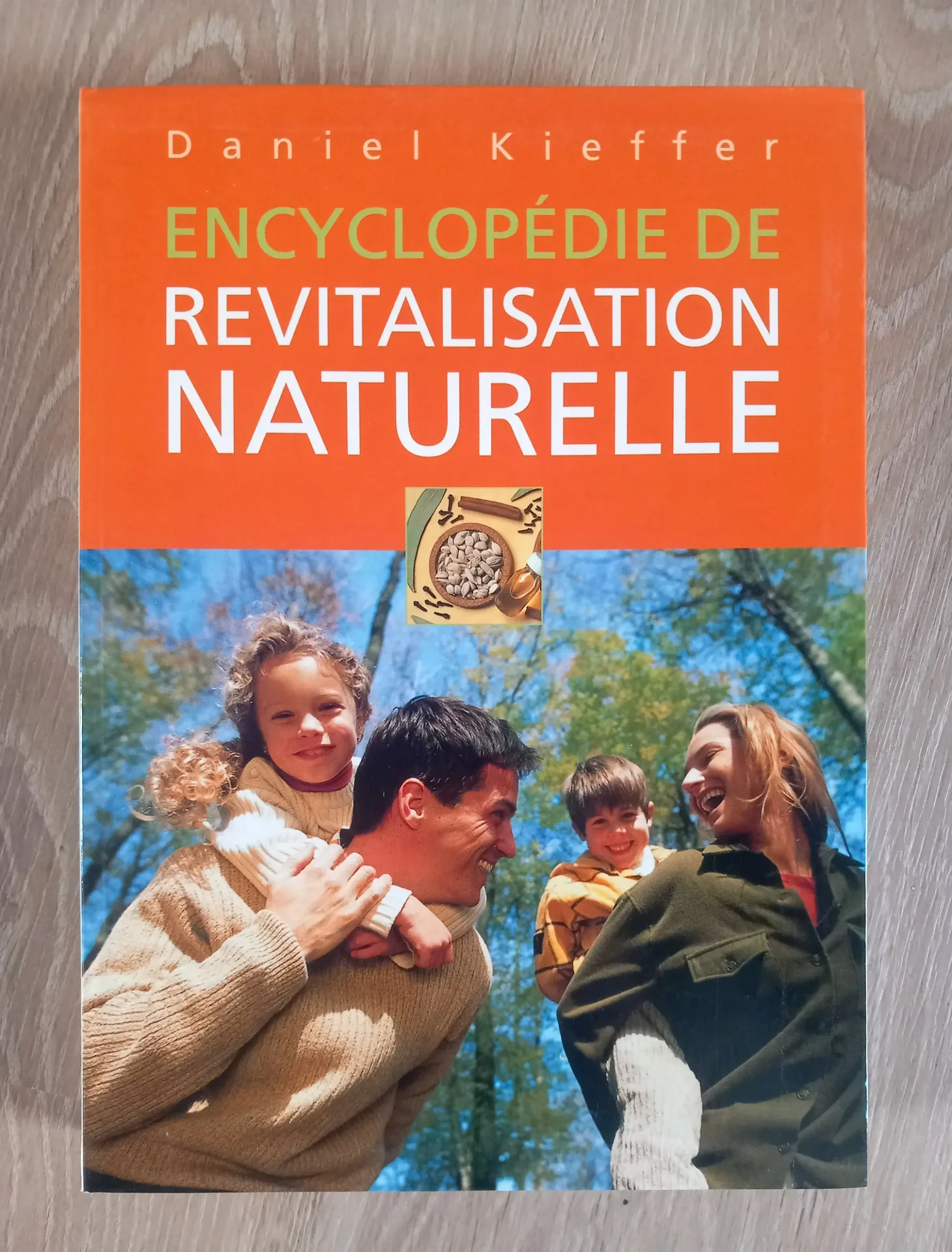 Encyclopédie de revitalisation naturelle (Daniel Kieffer)