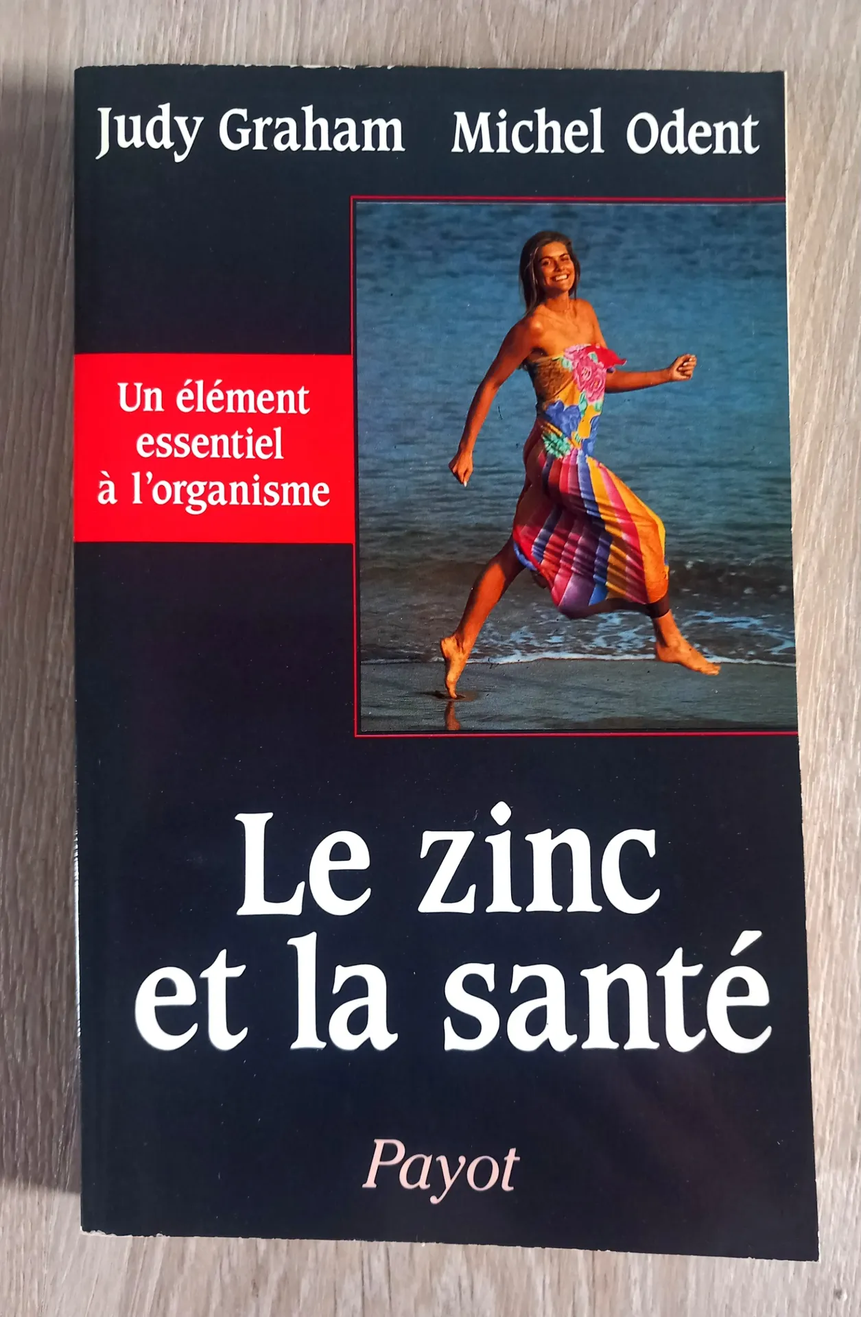 Le zinc et la santé (Judy Graham et Michel Odent)